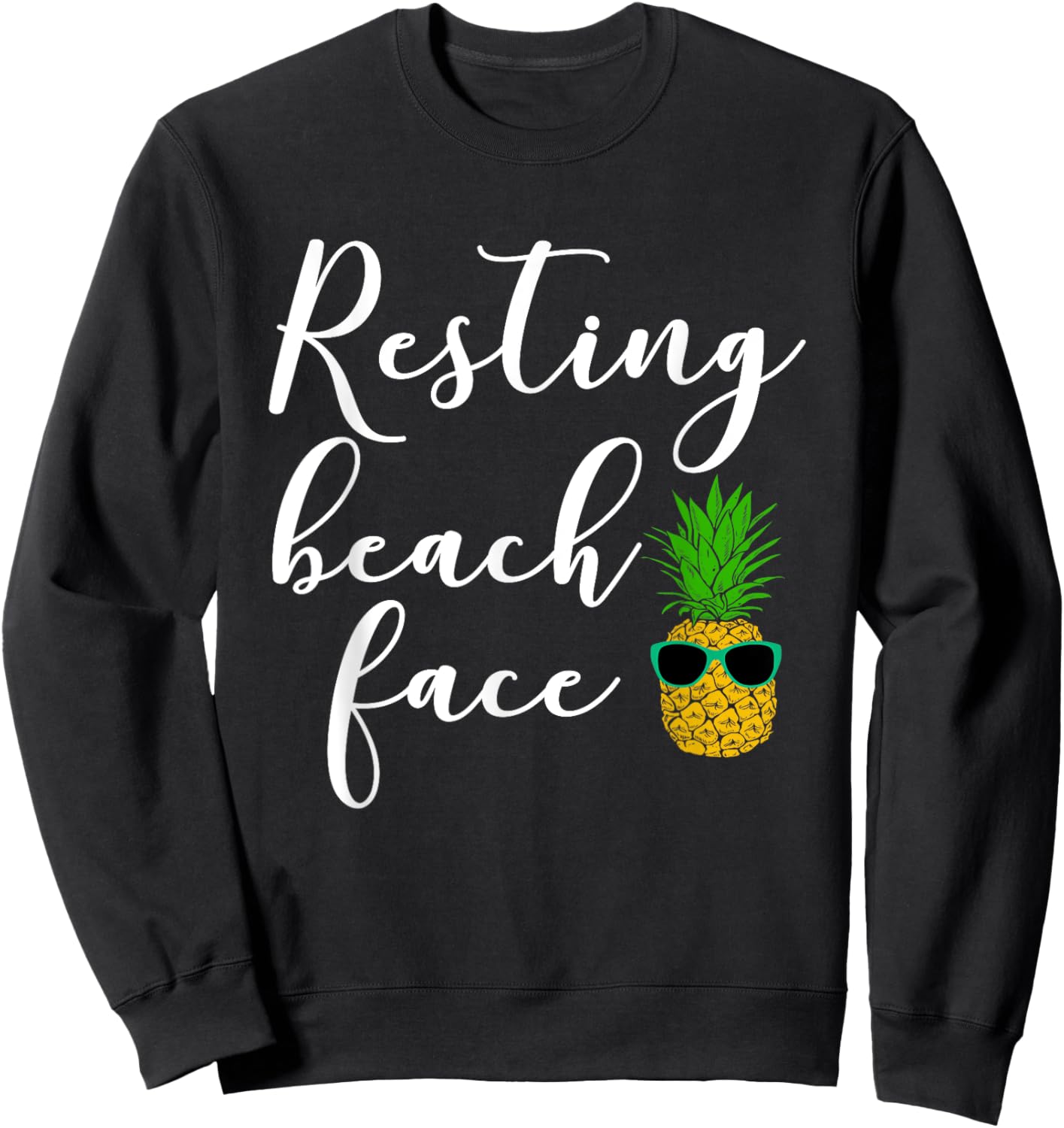Resting Beach Face Funny Pineaple Sweatshirt - Sweatshirt | Black