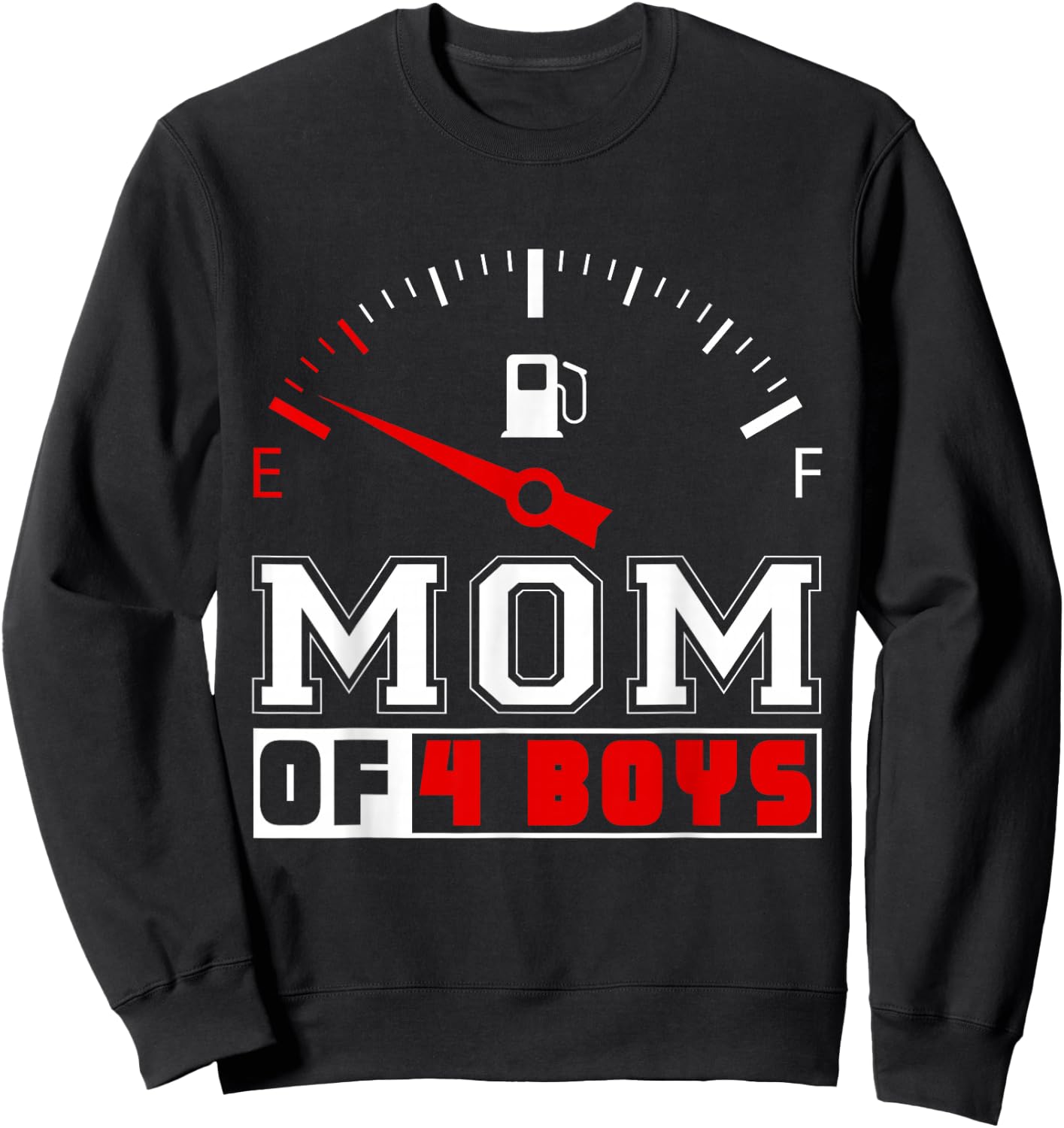 Funny Mom Of Four Boys Sons Mommy Mother Happy Mothers Day Sweatshirt - Sweatshirt | Black