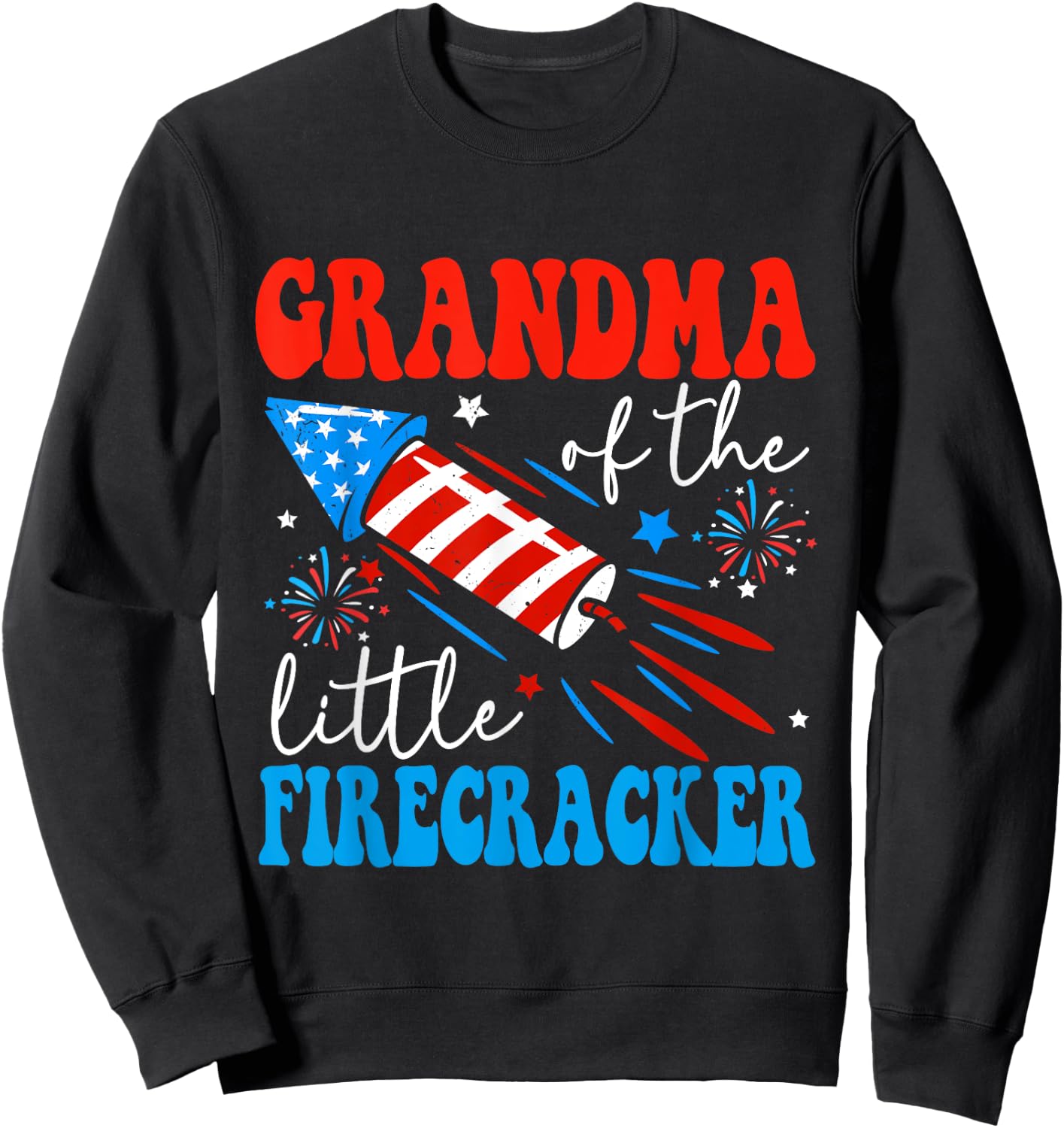 Grandma Of The Little Firecracker 4th of July Birthday Party Men Sweatshirt - Sweatshirt | Black