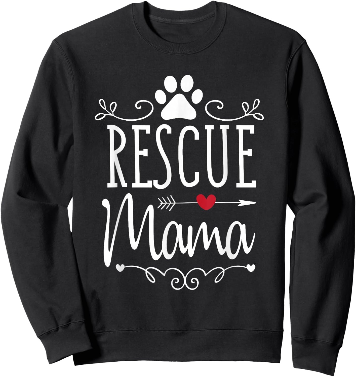Rescue Mama - Rescue Dog Lover Outfit Rescue Mom Gift Sweatshirt - Sweatshirt | Black