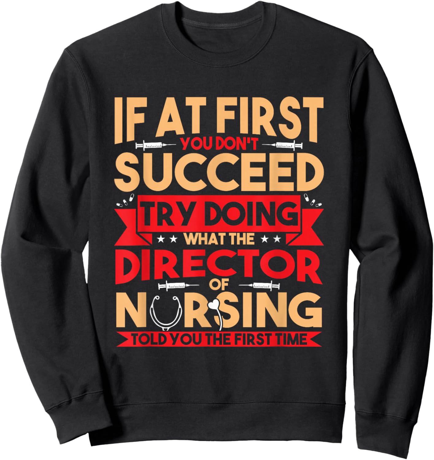 Best Director Of Nursing Nurse Appreciation Gifts Women's Black Nursing Director Sweatshirt - Sweatshirt | Black