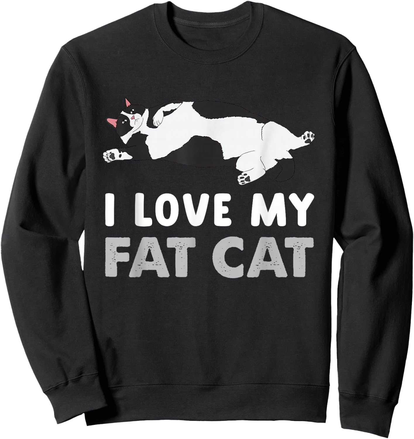 Funny Fat Cat I Love My Fat Cat Sweatshirt - Sweatshirt | Black