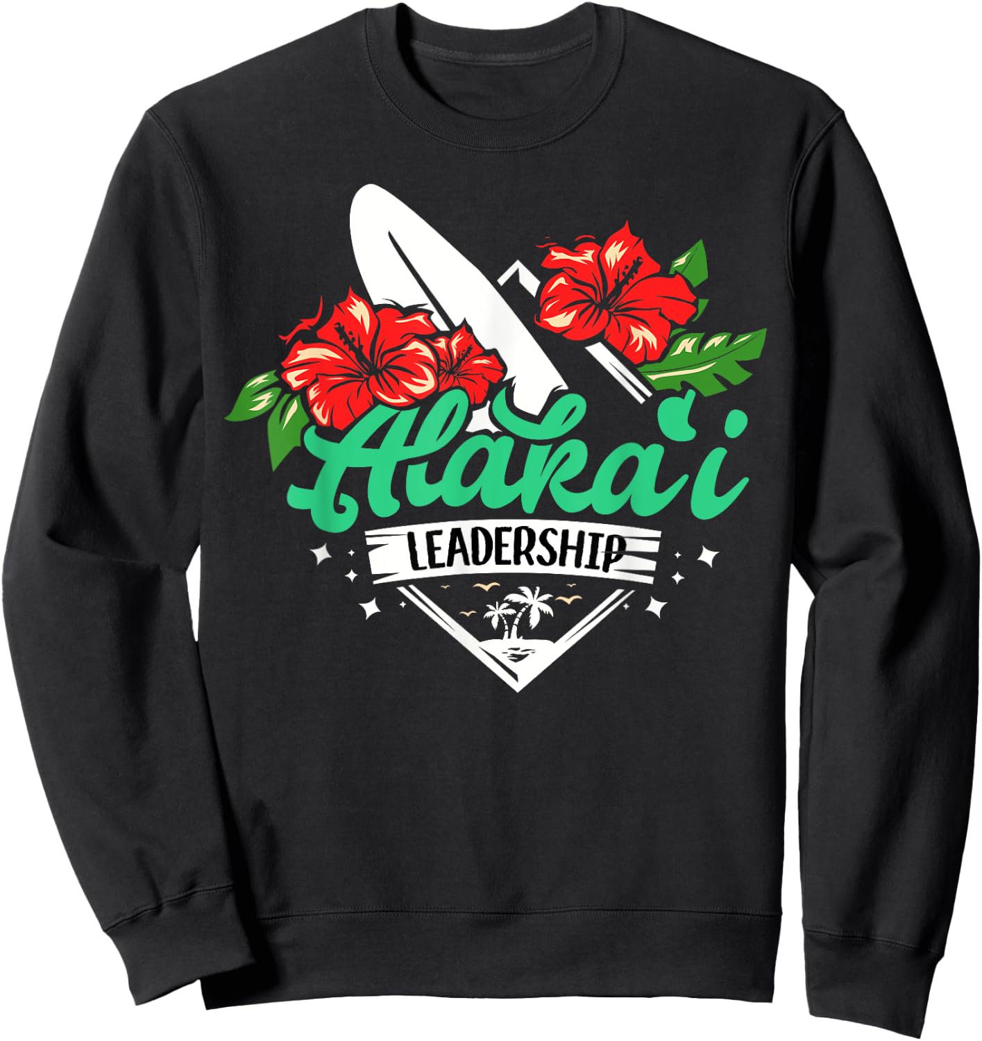 Alakai Kauai Tropical Beach Island Hawaiian Surf Art Designe Sweatshirt - Sweatshirt | Black
