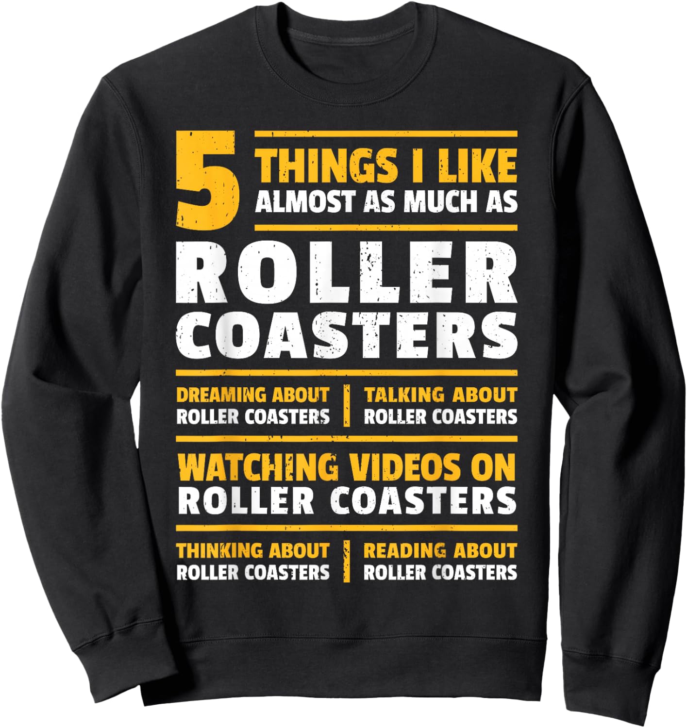 I Love Rollercoasters I Coaster Enthusiast I Roller Coaster Sweatshirt - Sweatshirt | Black