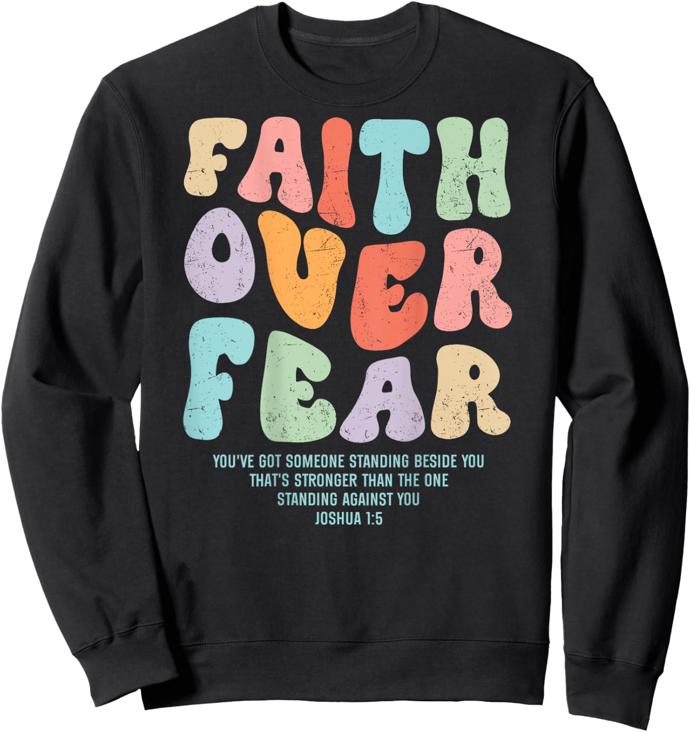 Faith Over Fear Bible Verse Aesthetic Christian Groovy Retro Sweatshirt - Sweatshirt | Black