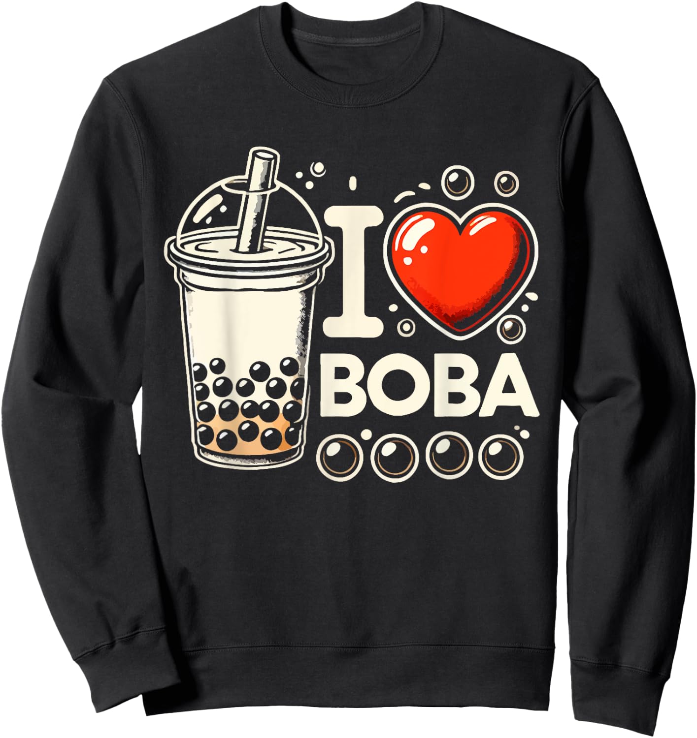 I Love Boba Bubble Tea Kawaii Boba Tea Sweatshirt - Sweatshirt | Black
