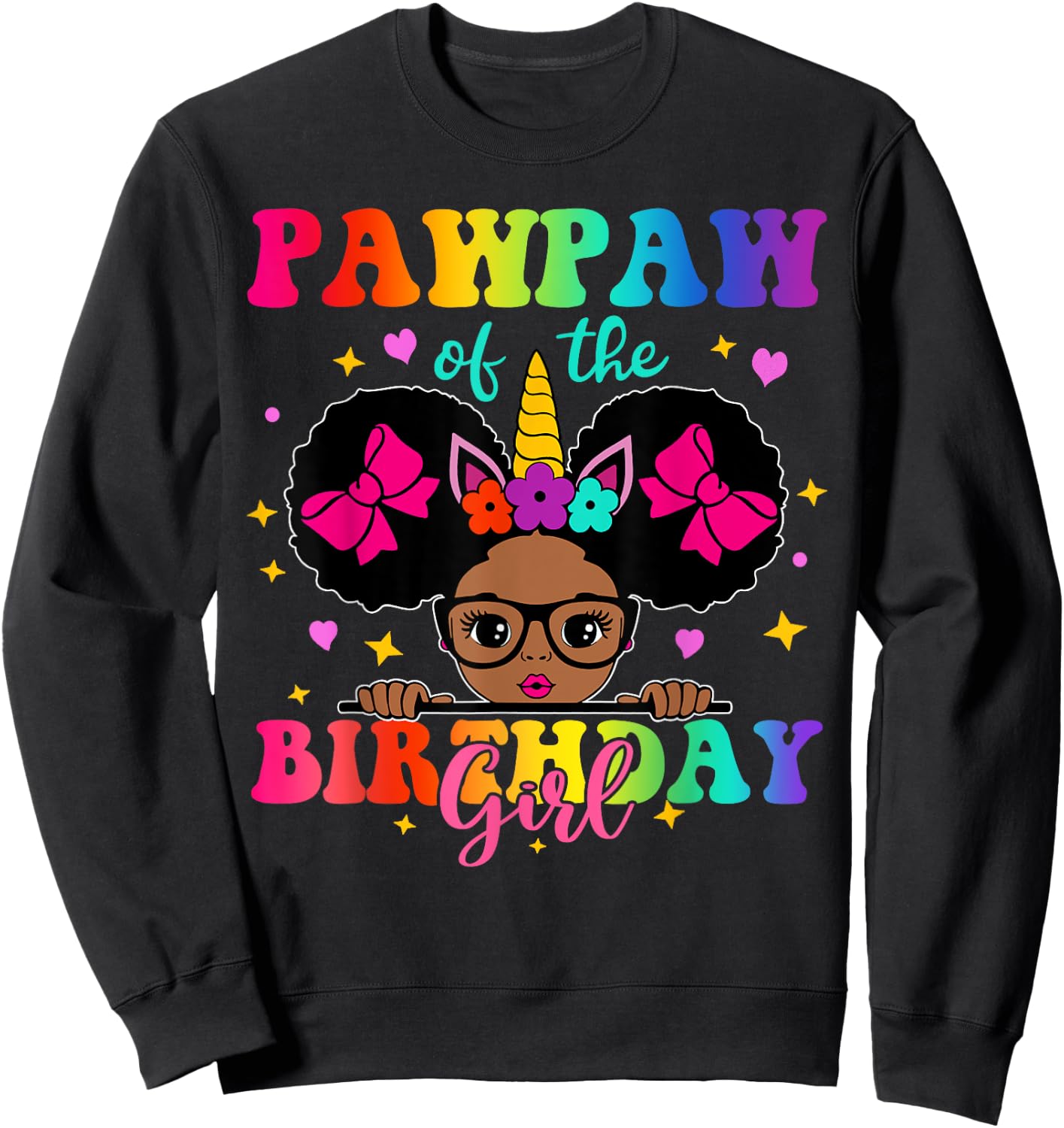 Pawpaw of The Birthday Girl Princess Afro Melanin Unicorn Sweatshirt - Sweatshirt | Black