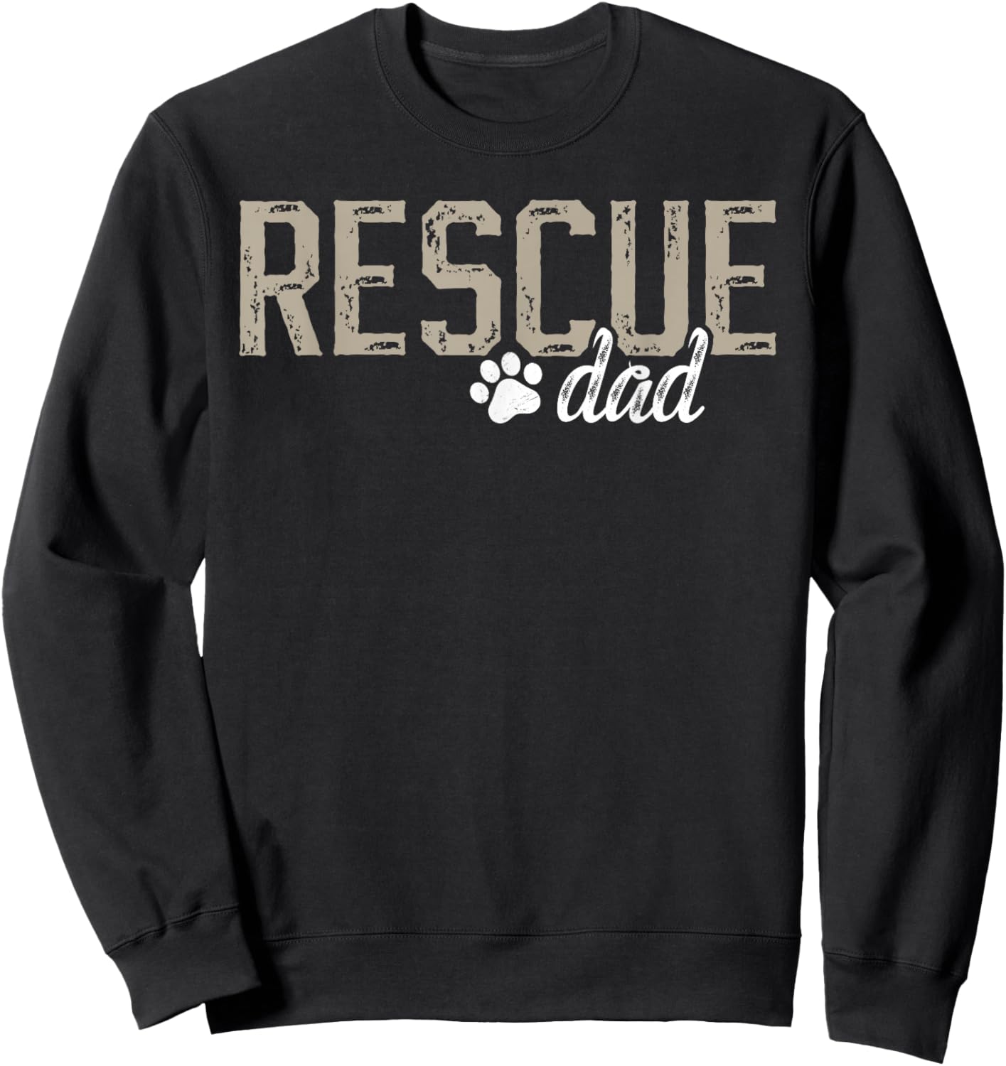 Rescue Dad Rescue Father Animal Rescue Dad Sweatshirt - Sweatshirt | Black