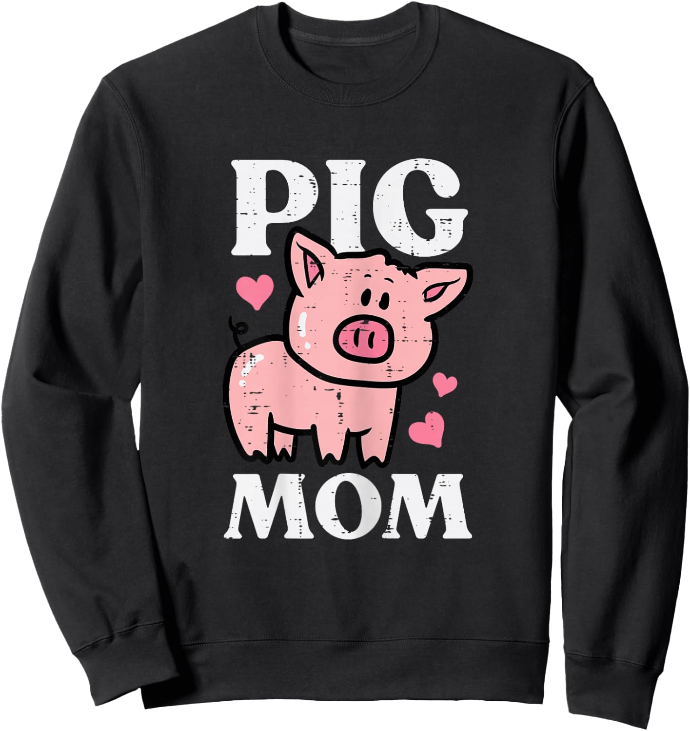 Pig Mom Funny Hog Farmer Swine Mothers Day Farm Mama Women Sweatshirt - Sweatshirt | Black