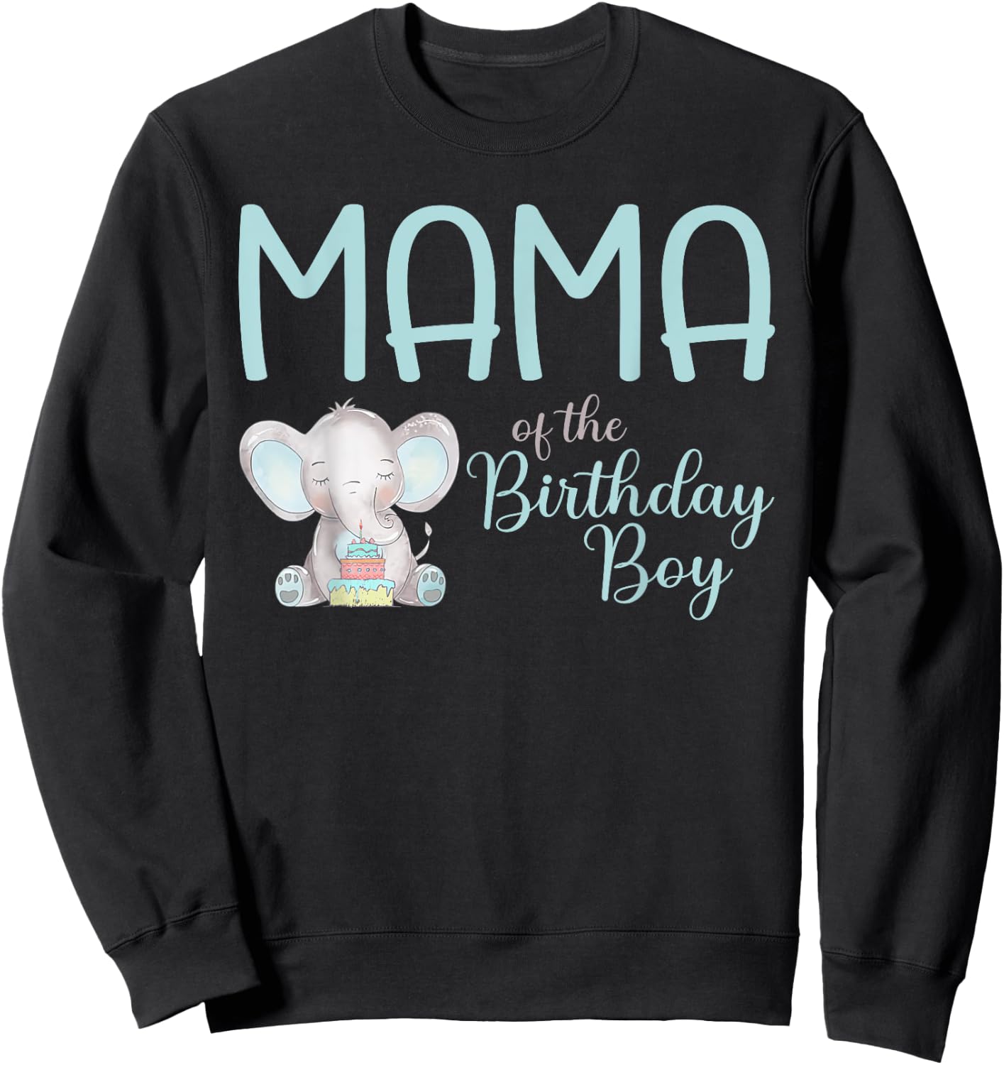 Mama of the Birthday Girl Matching Elephant Party Sweatshirt - Sweatshirt | Black
