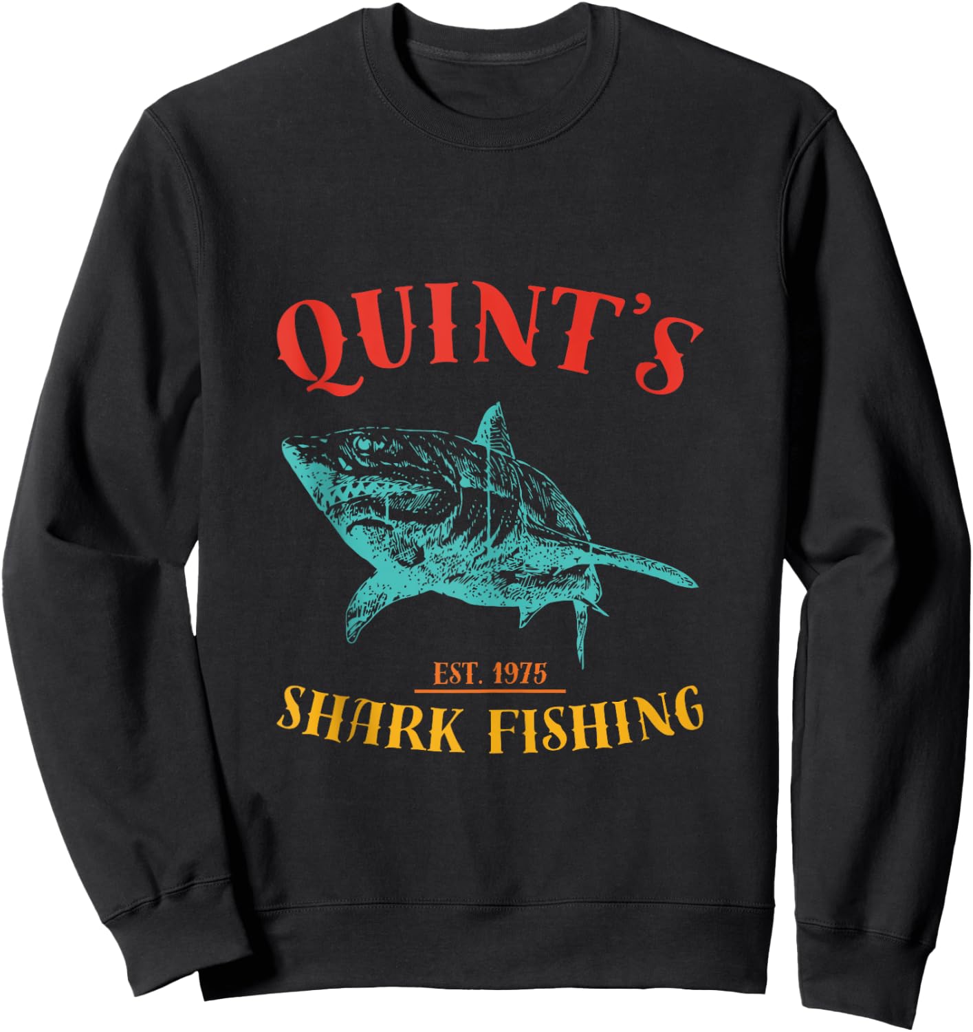Quint’s Shark est. 1975 Fishing Funny Retro Fishing Sweatshirt - Sweatshirt | Black