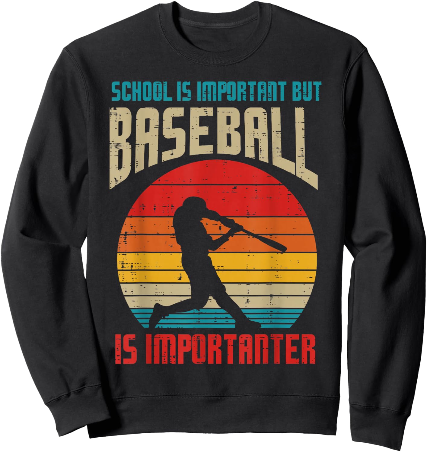 School Is Important Baseball Importanter Funny Player Boys Sweatshirt - Sweatshirt | Black