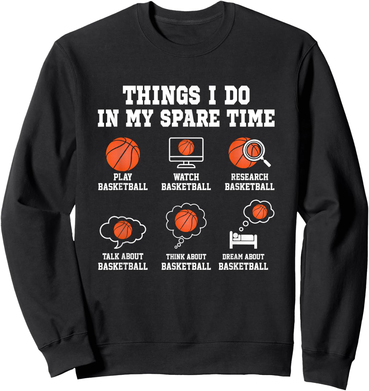 Things I Do in My Spare Time Basketball Sweatshirt - Sweatshirt | Black