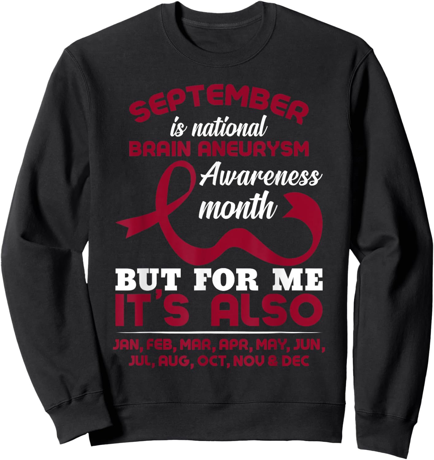 September Is Brain Aneurysm Awareness Month Sweatshirt - Sweatshirt | Black