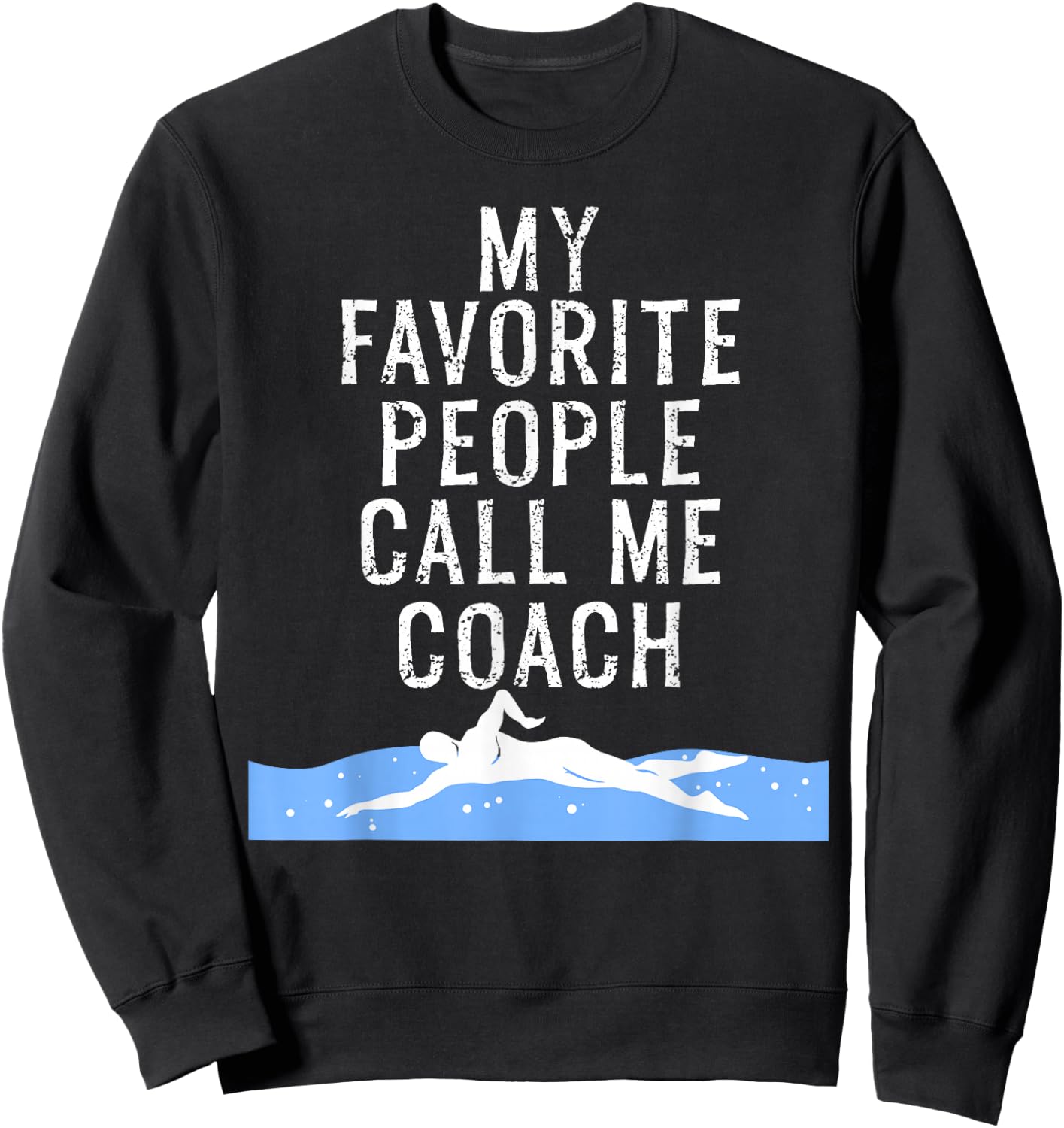 Swim Coach Cool Swimming Trainer Gift Sweatshirt - Sweatshirt | Black