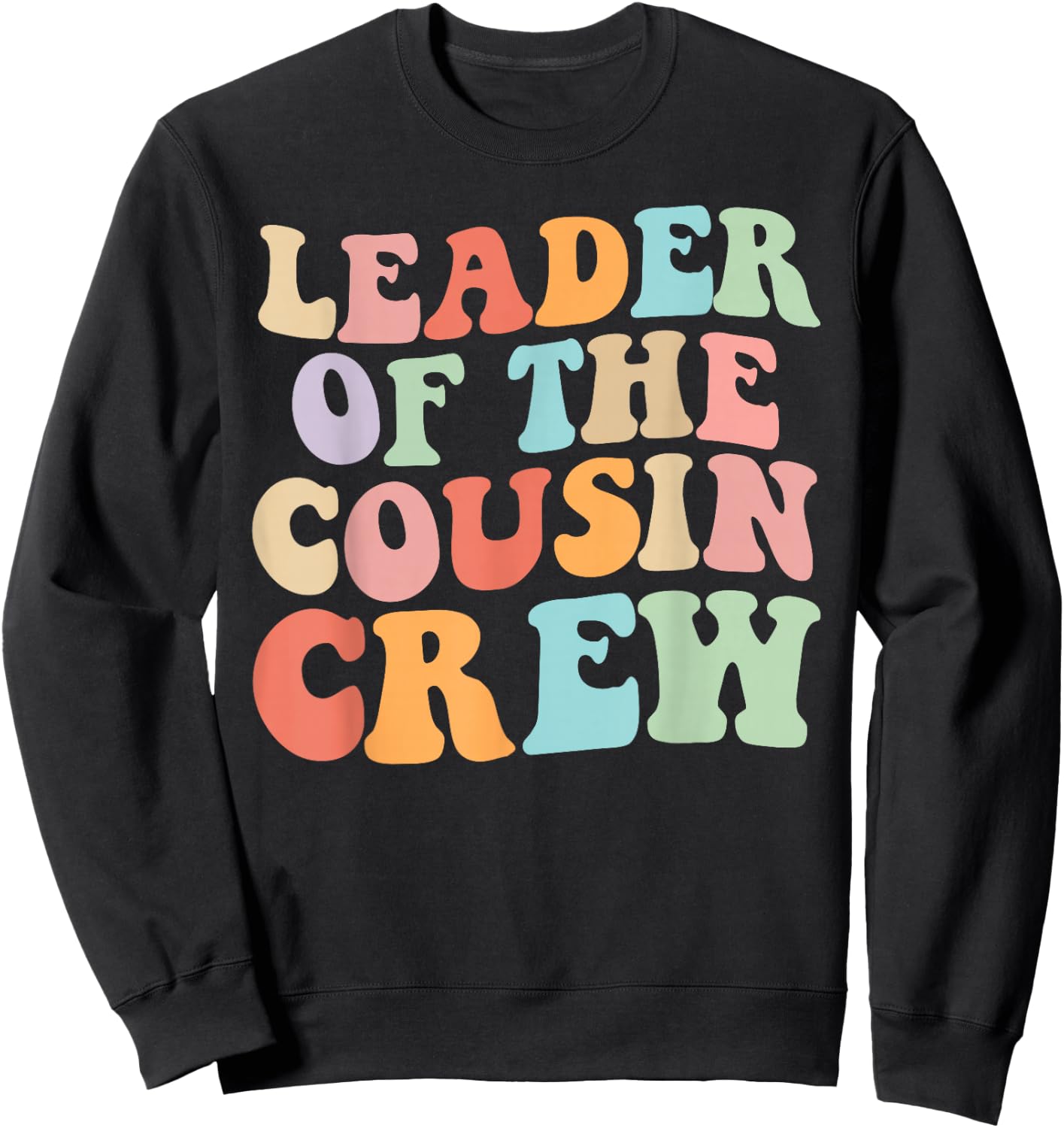 Leader of the Cousin Crew Retro Graphic – Fun Cousin Group Sweatshirt - Sweatshirt | Black