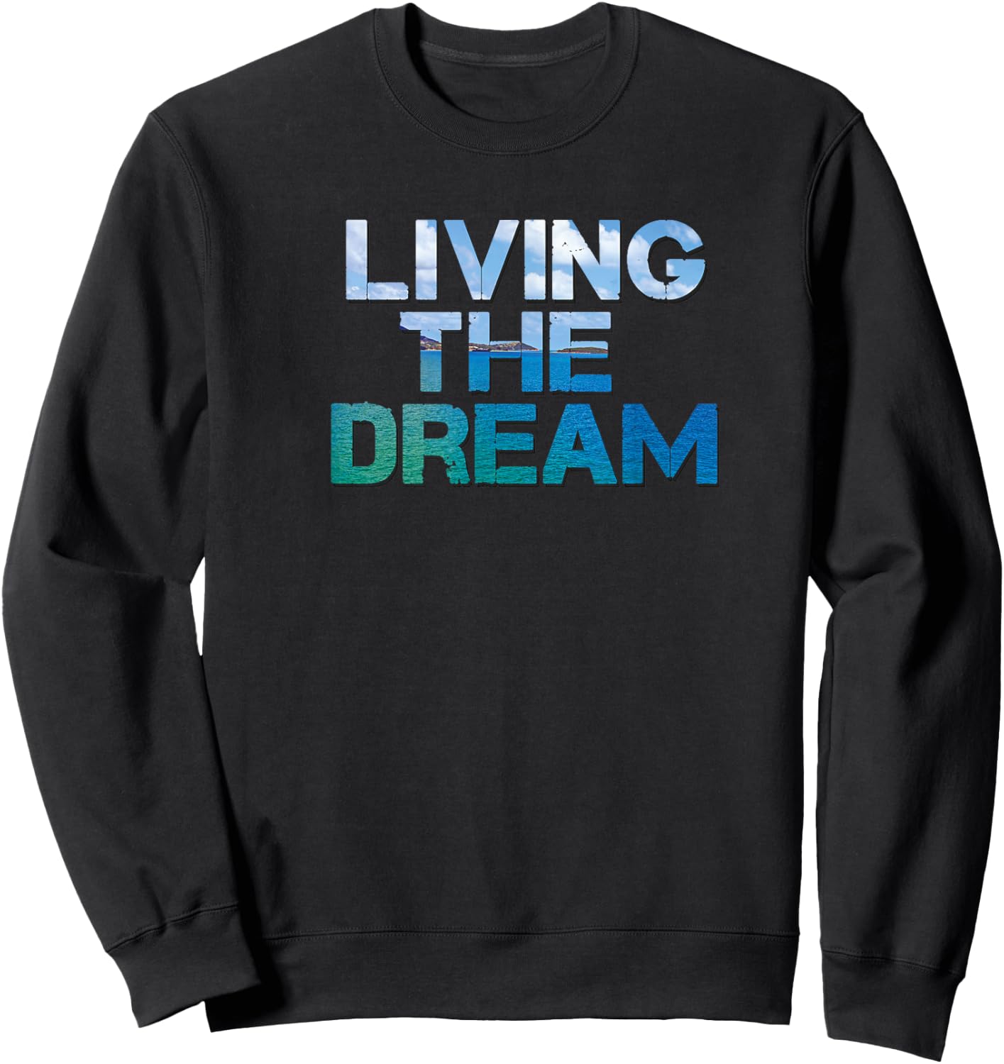 NEWLIFE Living The Dream Letter Print Beach Design Sweatshirt - Sweatshirt | Black