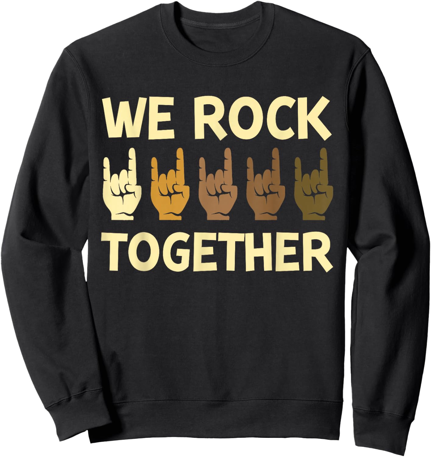 Funny We Rock Together Hands Rock Lovers Sweatshirt - Sweatshirt | Black