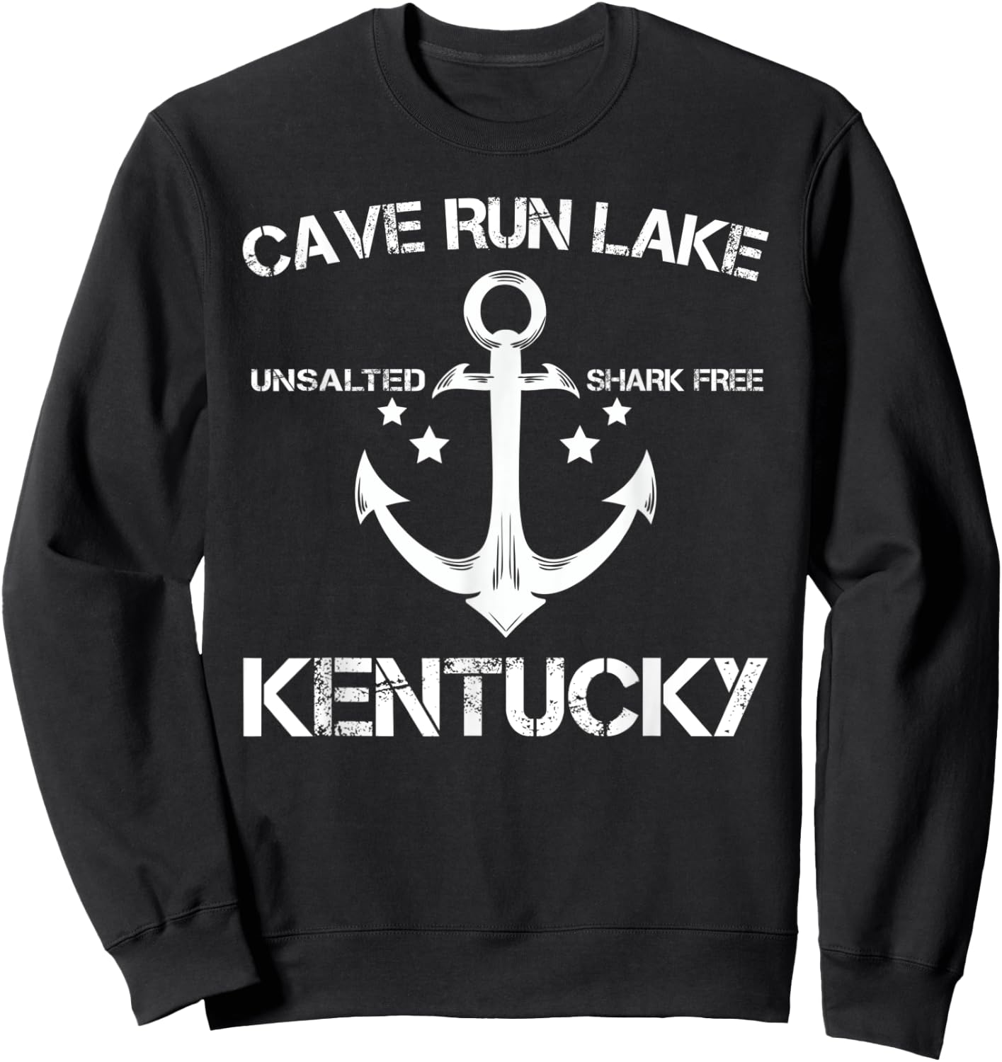 CAVE RUN LAKE KENTUCKY Funny Fishing Camping Summer Gift Men Women Kids Sweatshirt - Sweatshirt | Black
