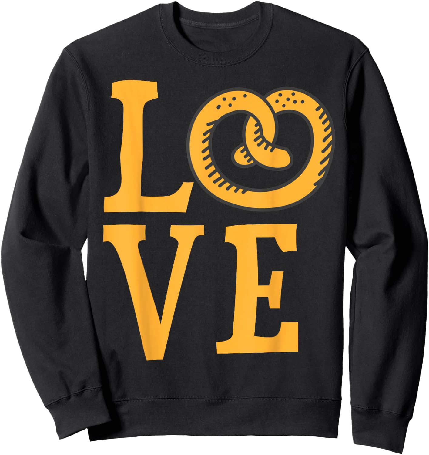 I Love Soft Pretzels Trendy Foodie Food Pretzel Lover Gift Sweatshirt - Sweatshirt | Black