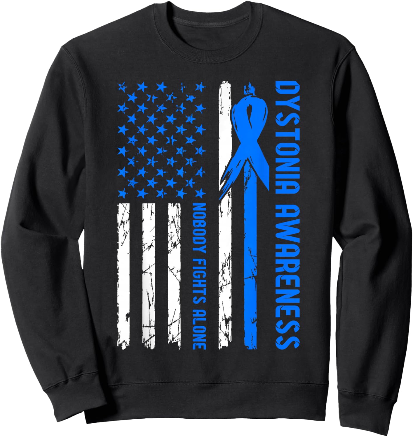 Dystonia Awareness Flag Nobody Fights Alone Sweatshirt - Sweatshirt | Black