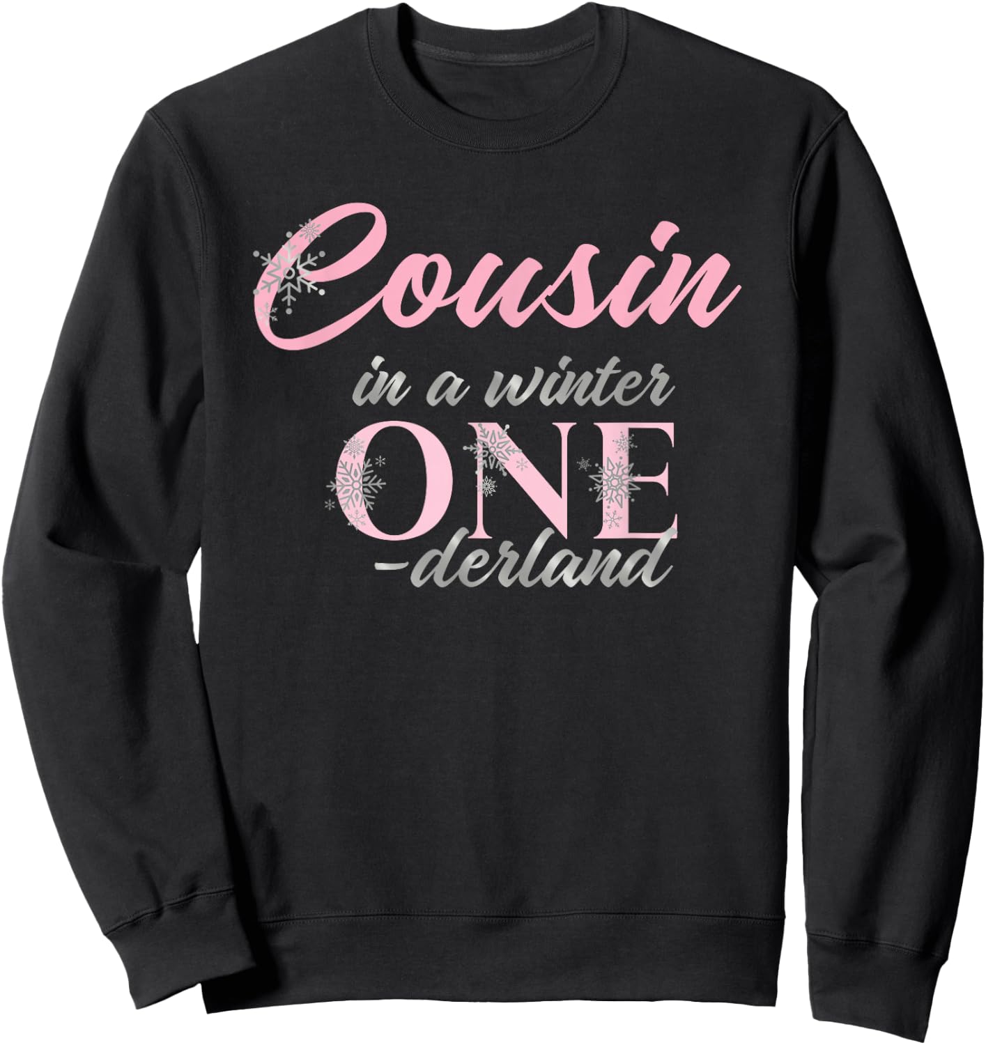 Cousin Of The Birthday for Girl Winter Onederland 1st Sweatshirt - Sweatshirt | Black