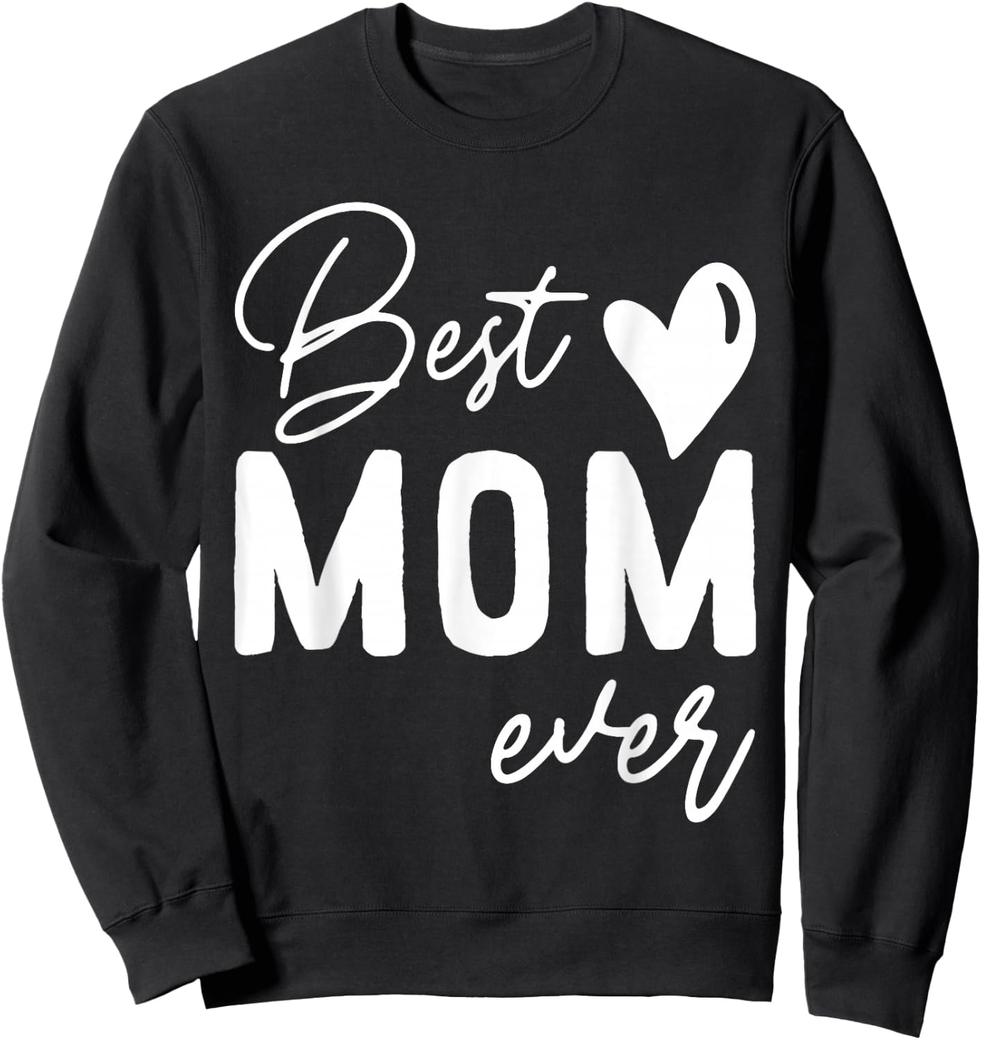 Mothers Day Best Mom Ever Gifts From Daughter Women Mom Kids Sweatshirt - Sweatshirt | Black