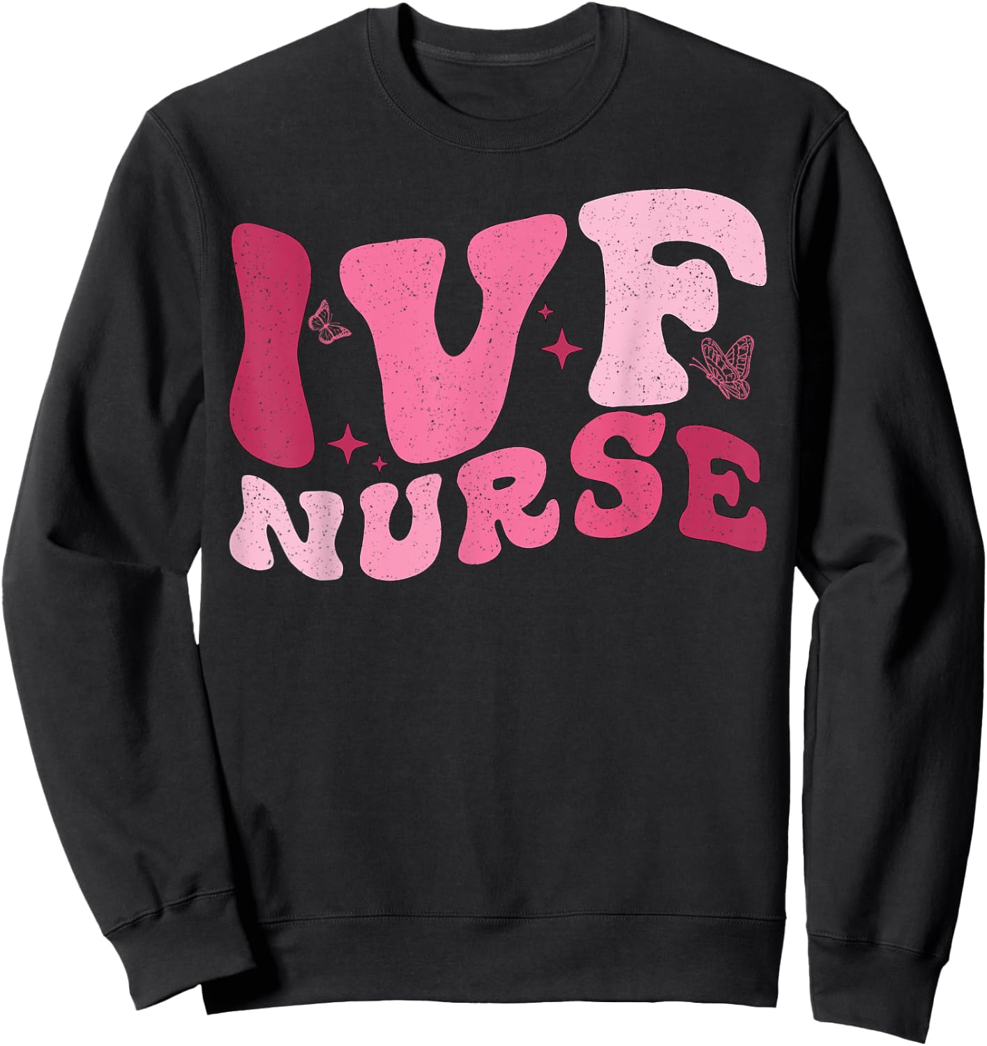 Retro Pink IVF Nurse Fertility Nurse Fertility Rn OBGYN Sweatshirt - Sweatshirt | Black