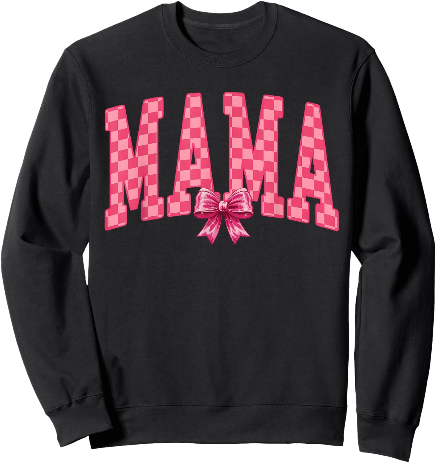 Pink Checkered Mama Flowers Coquette Bow Cute Mom Women Sweatshirt - Sweatshirt | Black