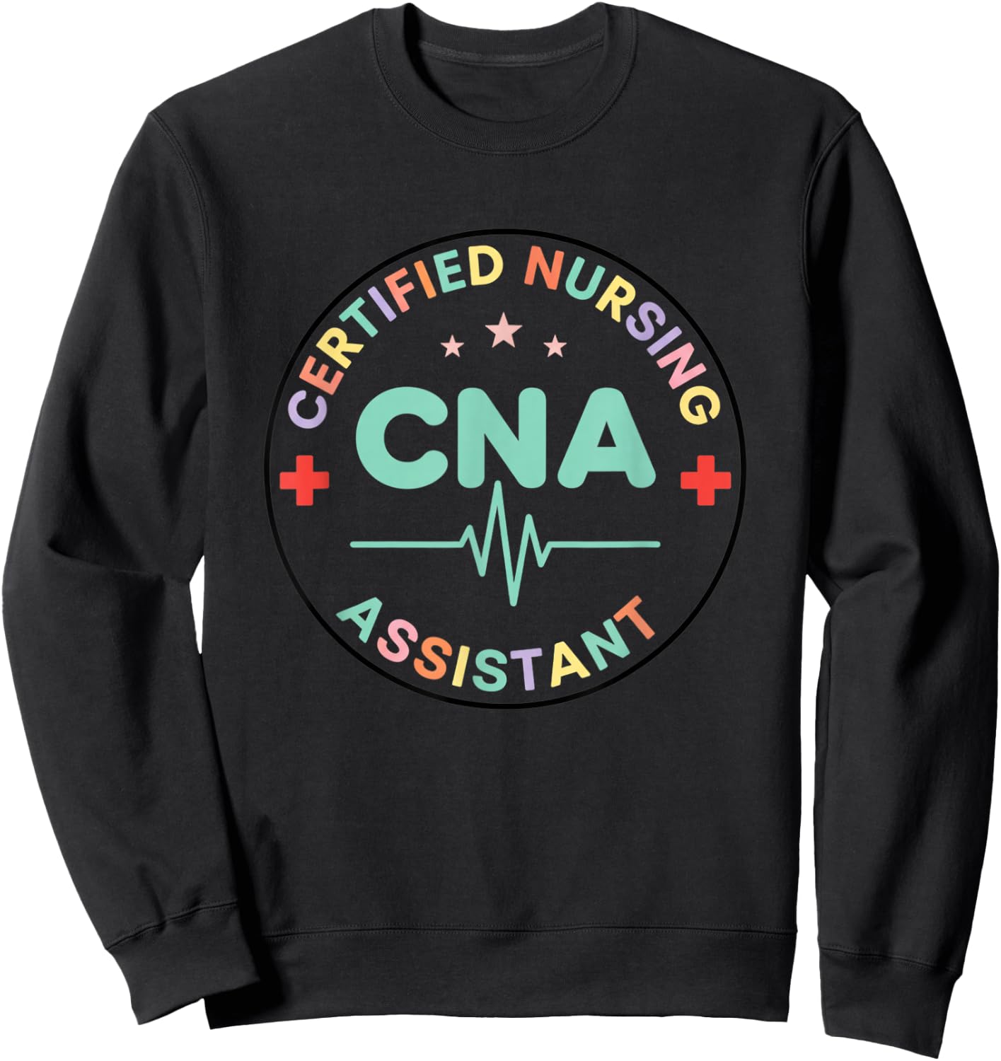 Nurse CNA Certified Nursing Assistant Nurse Badge Heartbeat Sweatshirt - Sweatshirt | Black