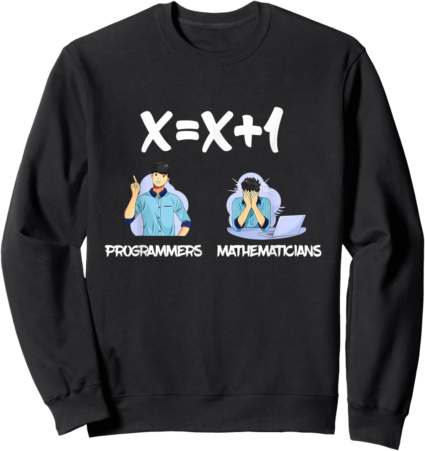 Funny Mathematics Computer Science Programmers & Mathematicians Sweatshirt - Sweatshirt | Black