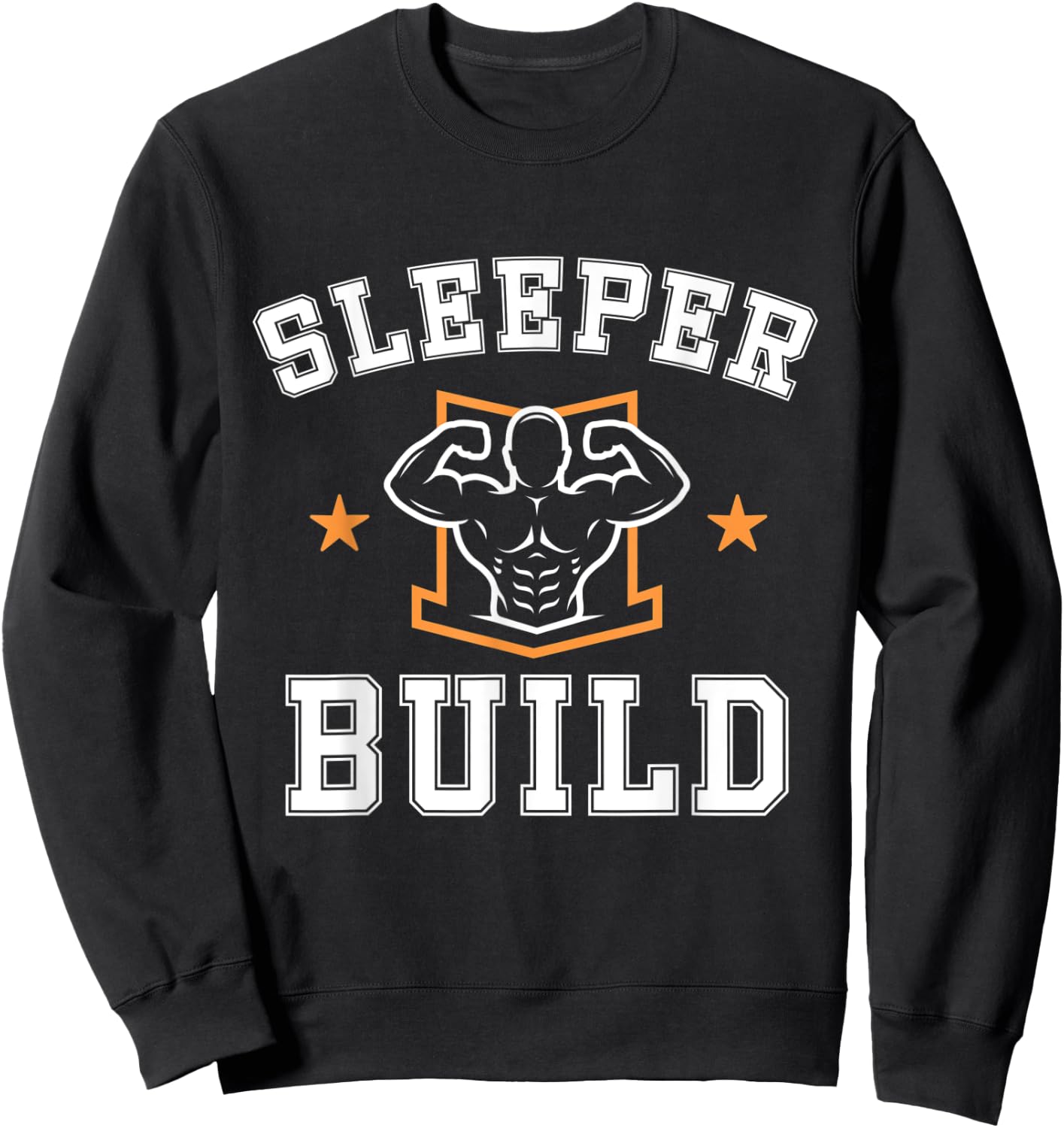College skinny strong gym athlete funny sleeper build Sweatshirt - Sweatshirt | Black