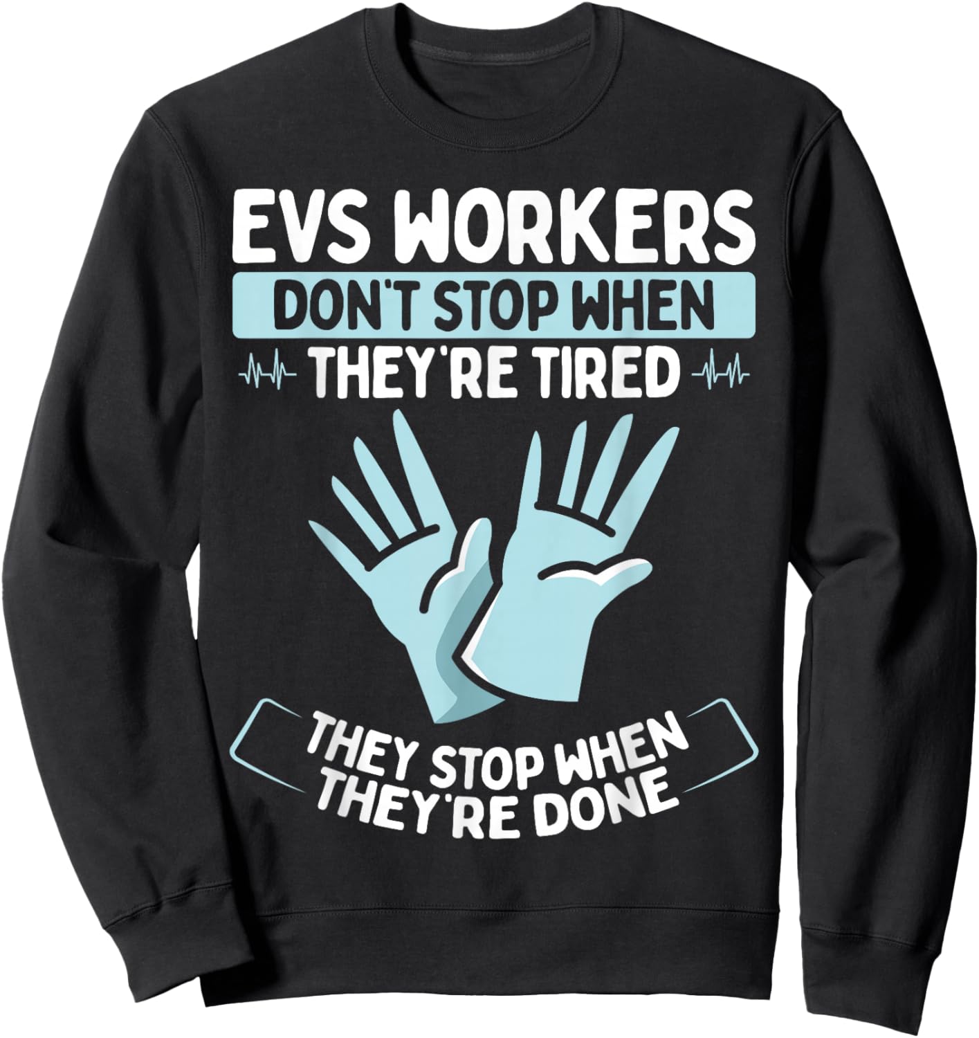 EVS Tech Essentials EVS Technician Badge Buddy EVS Worker Sweatshirt - Sweatshirt | Black