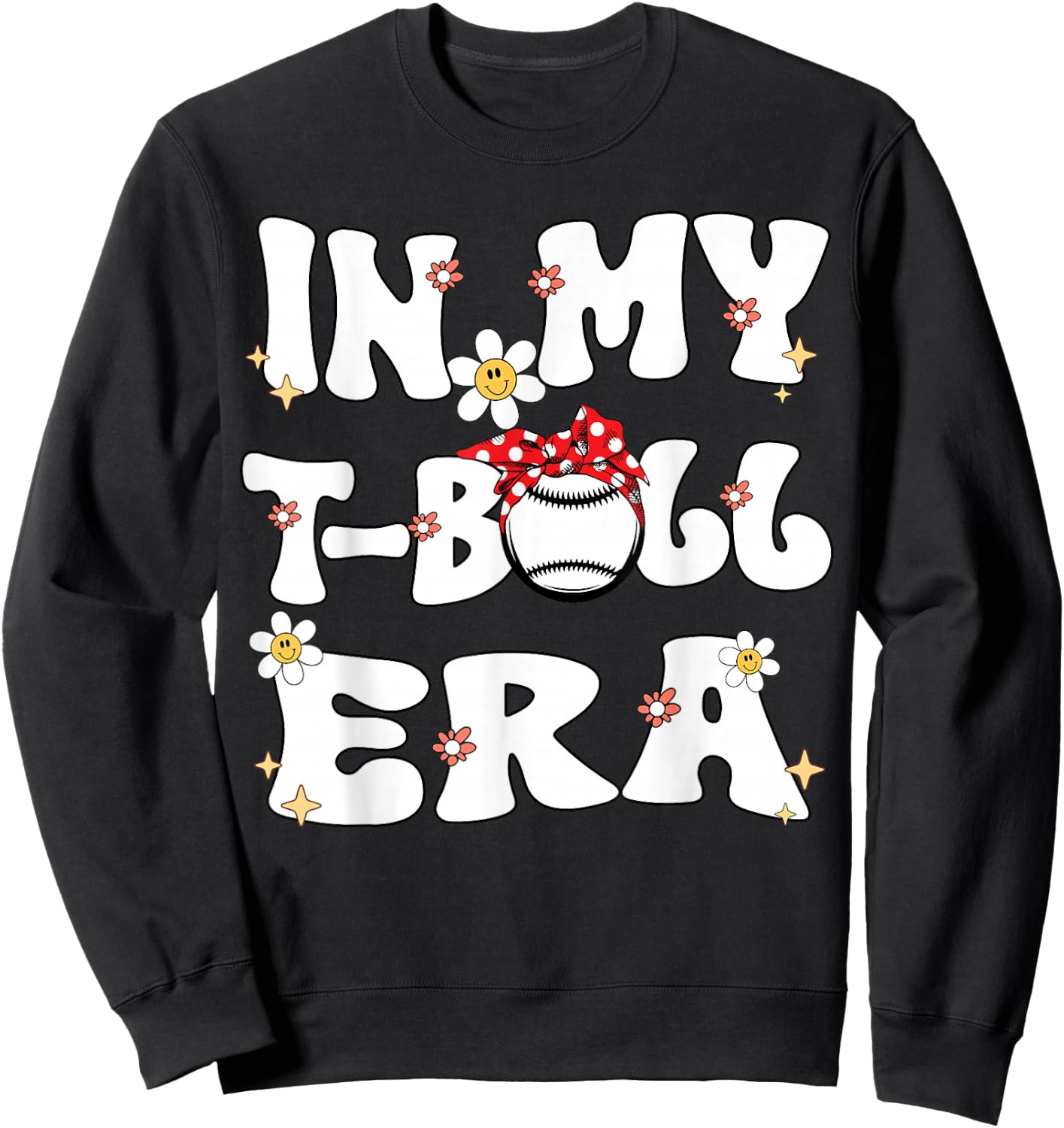 In My Tball Era Retro Groovy T ball ball Kids Girl Boy Sweatshirt - Sweatshirt | Black