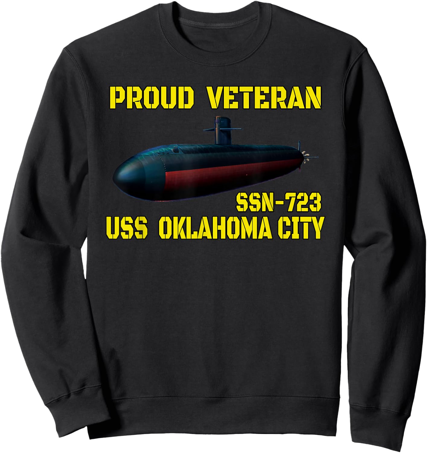 USS Oklahoma City SSN-723 Submarine Veterans Day Fathers Day Sweatshirt - Sweatshirt | Black