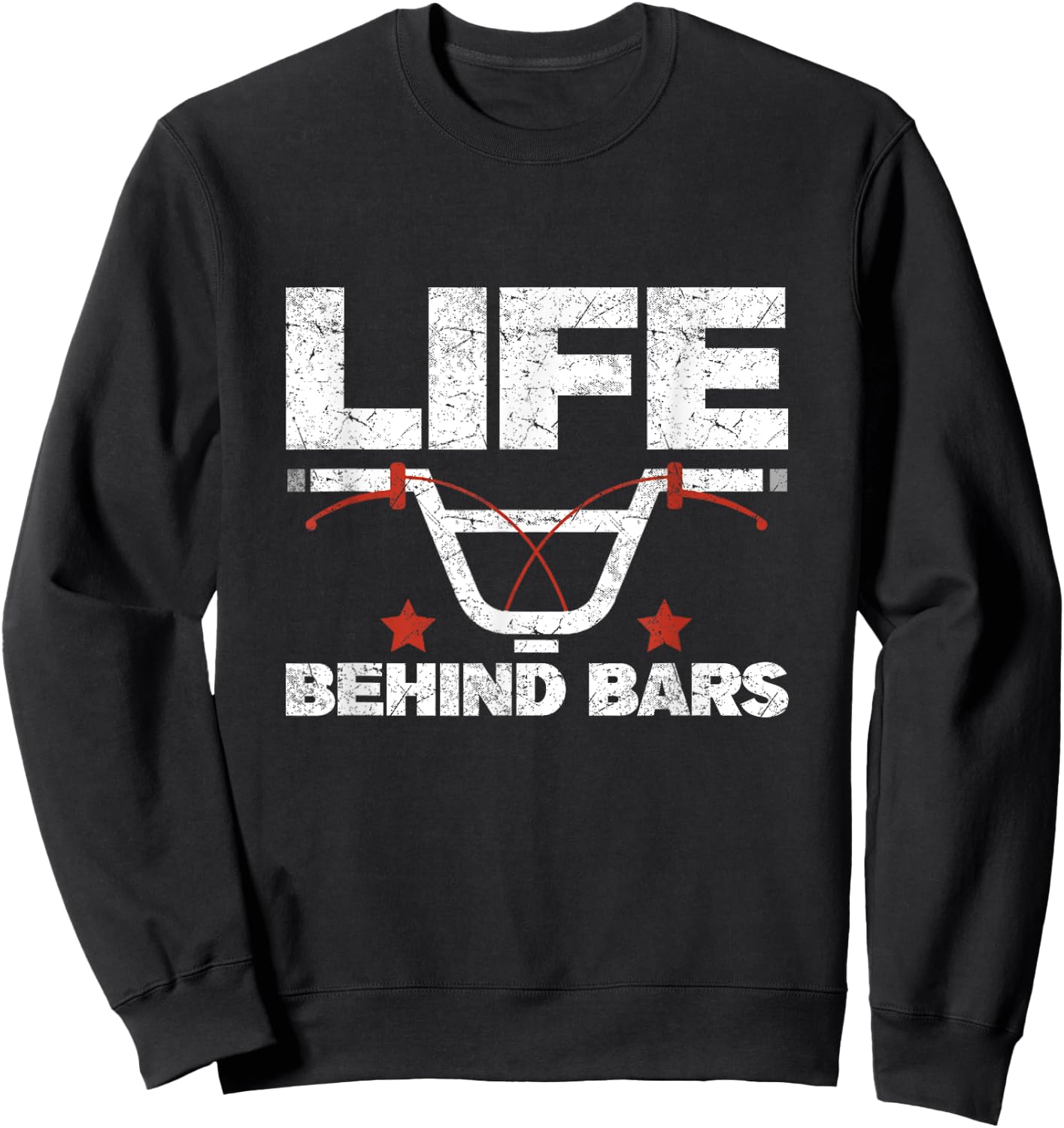 Life Behind Bars | BMX Bike Racing Sweatshirt - Sweatshirt | Black