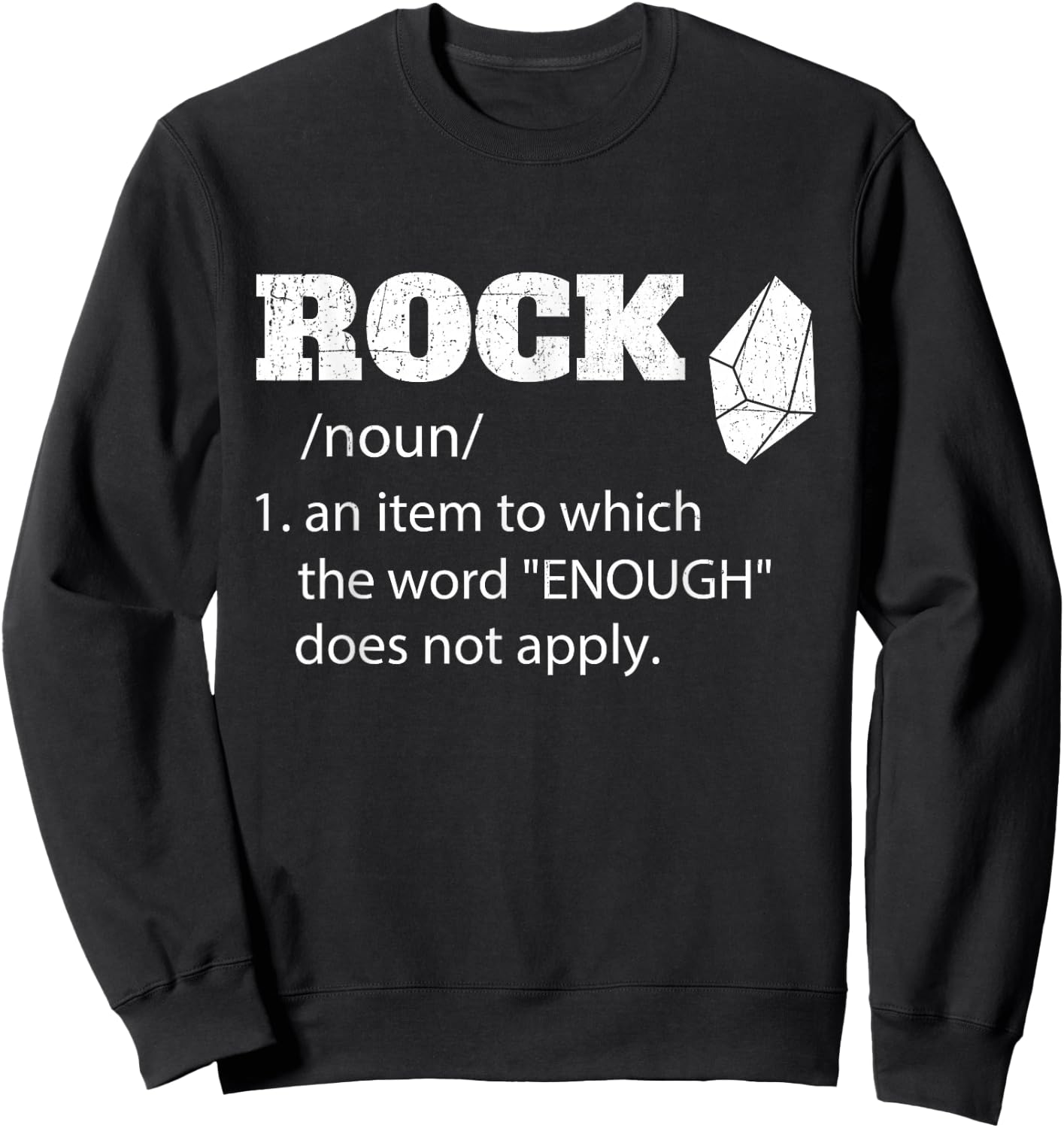 Rock Definition - Rock Collector Geode Hunter Geology Sweatshirt - Sweatshirt | Black