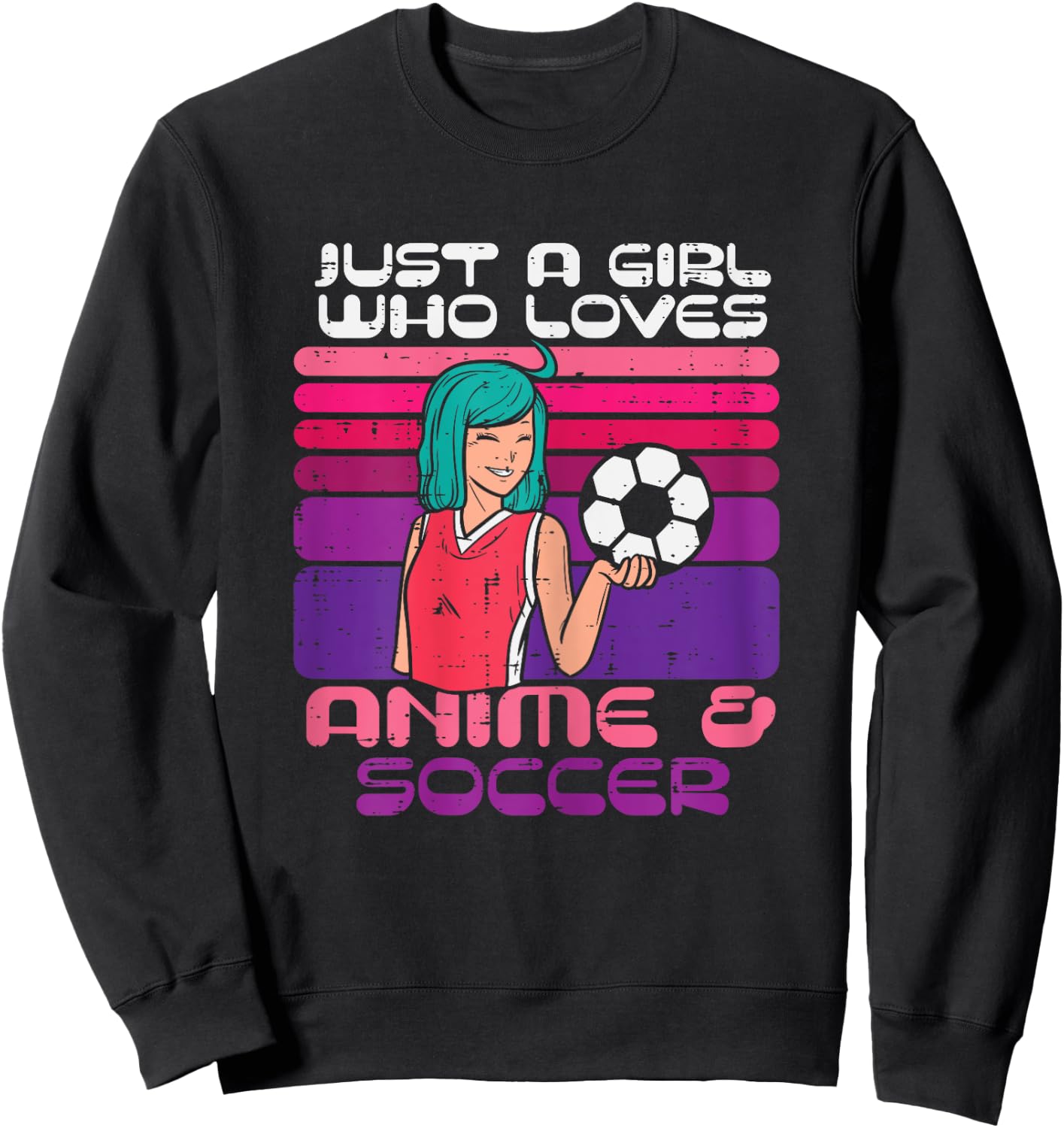 Girl Who Loves Anime Soccer Football Japaese Manga Otaku Sweatshirt - Sweatshirt | Black