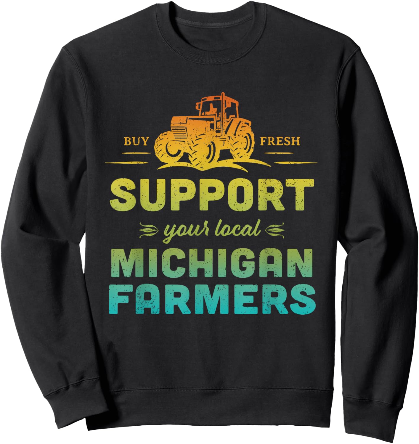 Michigan Farmers Local Market Farms Retro Tractor Souvenir Sweatshirt - Sweatshirt | Black
