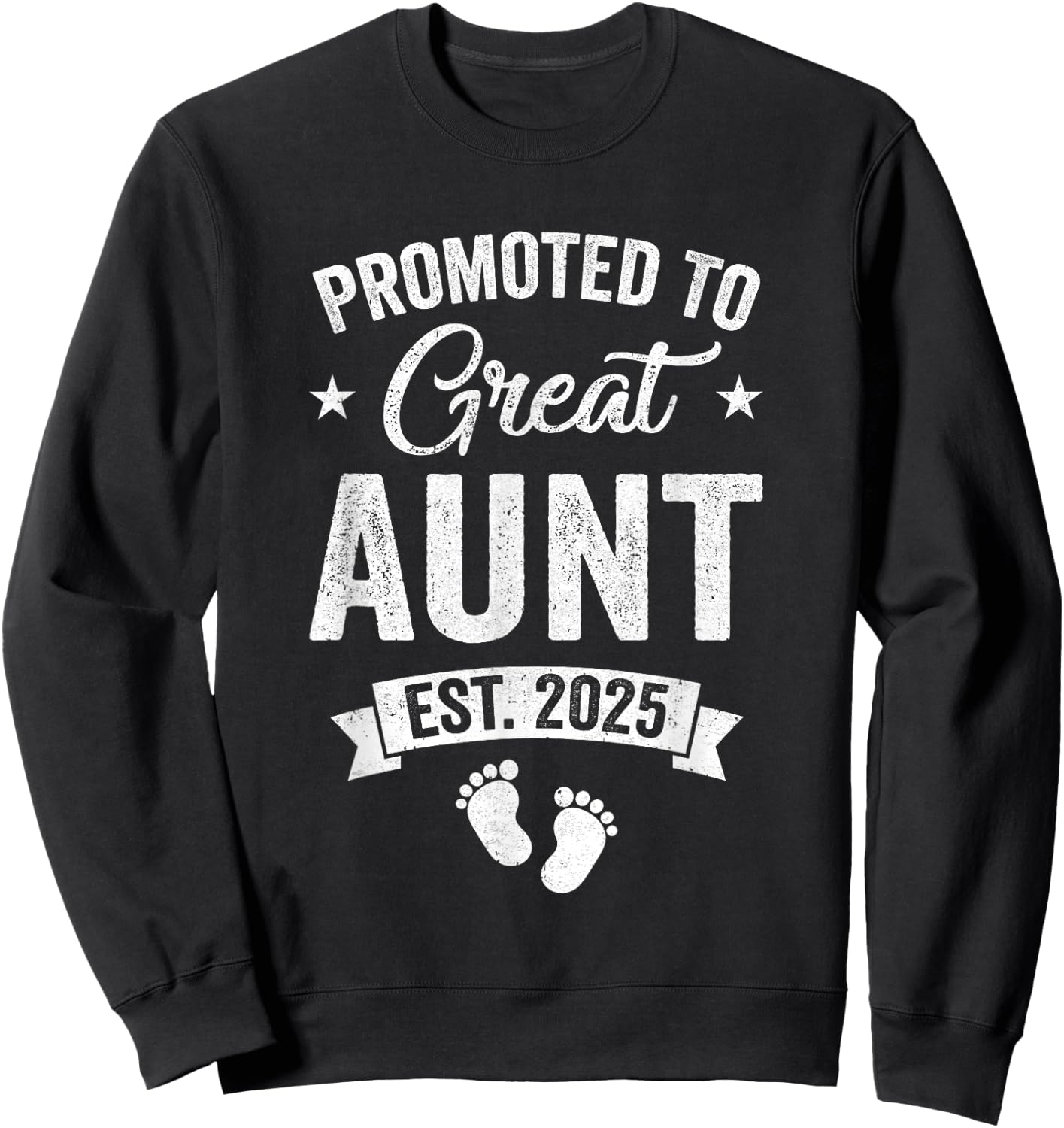 Promoted To Great Aunt Est 2025 Pregnancy Announcement Sweatshirt - Sweatshirt | Black