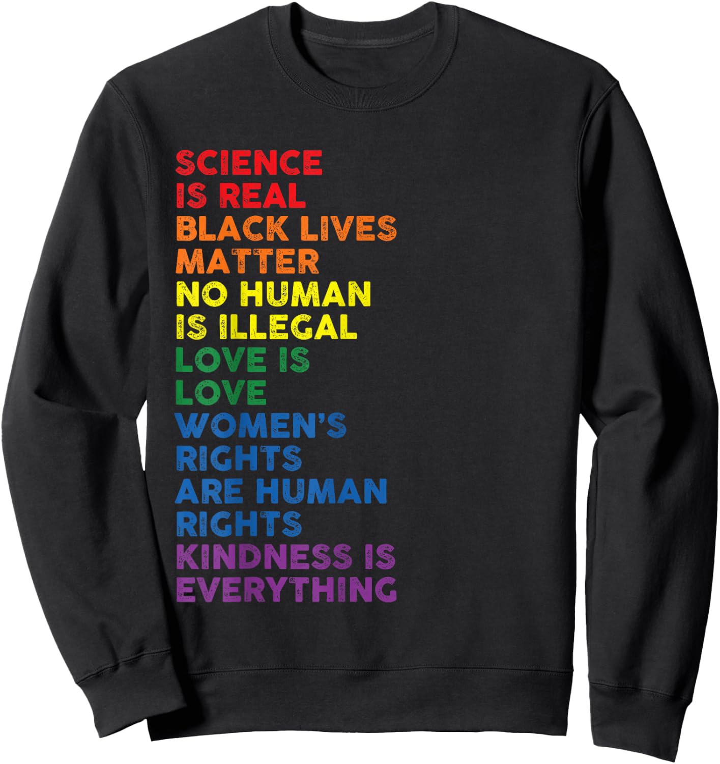 Gay Pride Science Is Real Black Lives Matter Rights Sweatshirt - Sweatshirt | Black