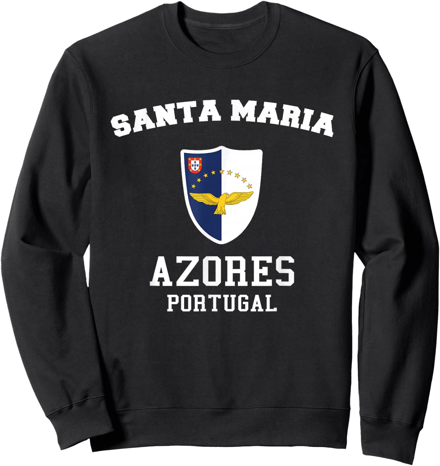 Santa Maria Azores Flag Santa Maria Portugal Island Souvenir Sweatshirt - Sweatshirt | Black