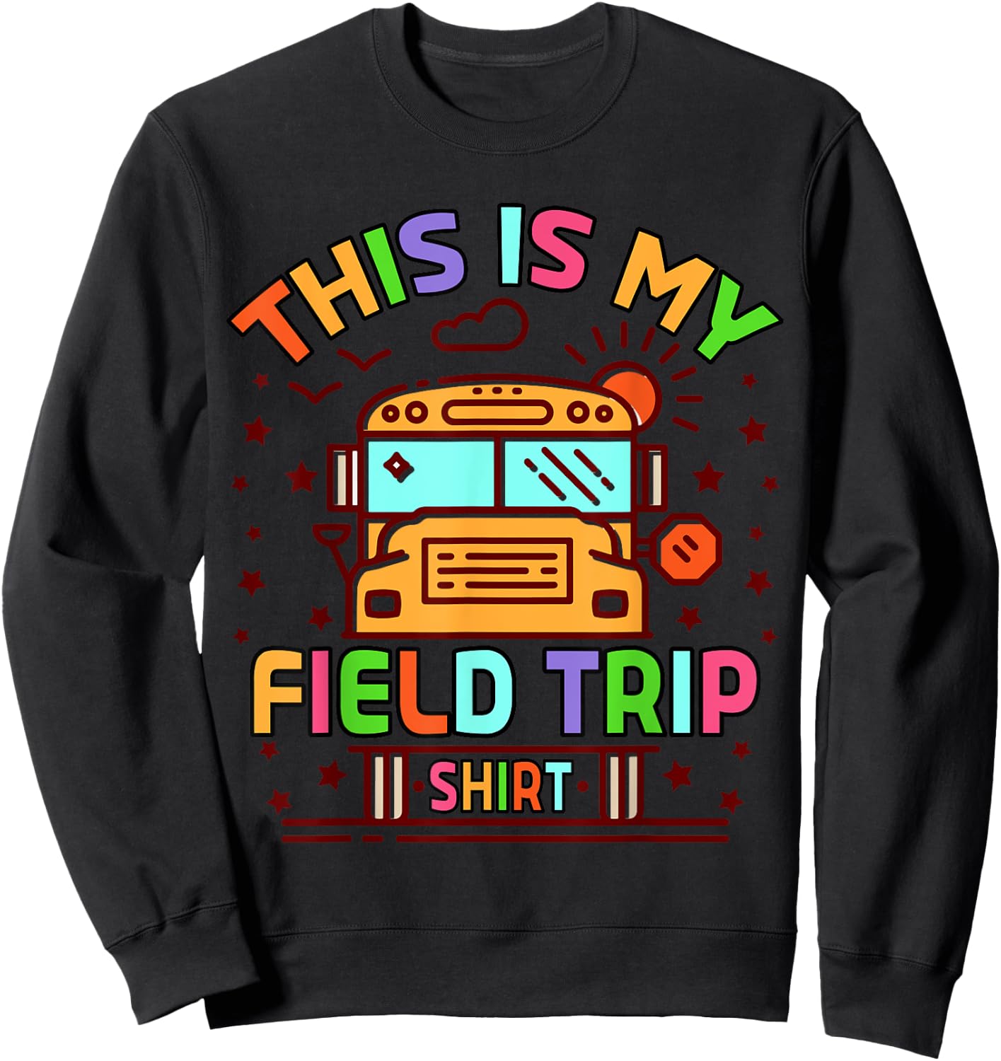 This Is My Field Trip Sweatshirt - Sweatshirt | Black
