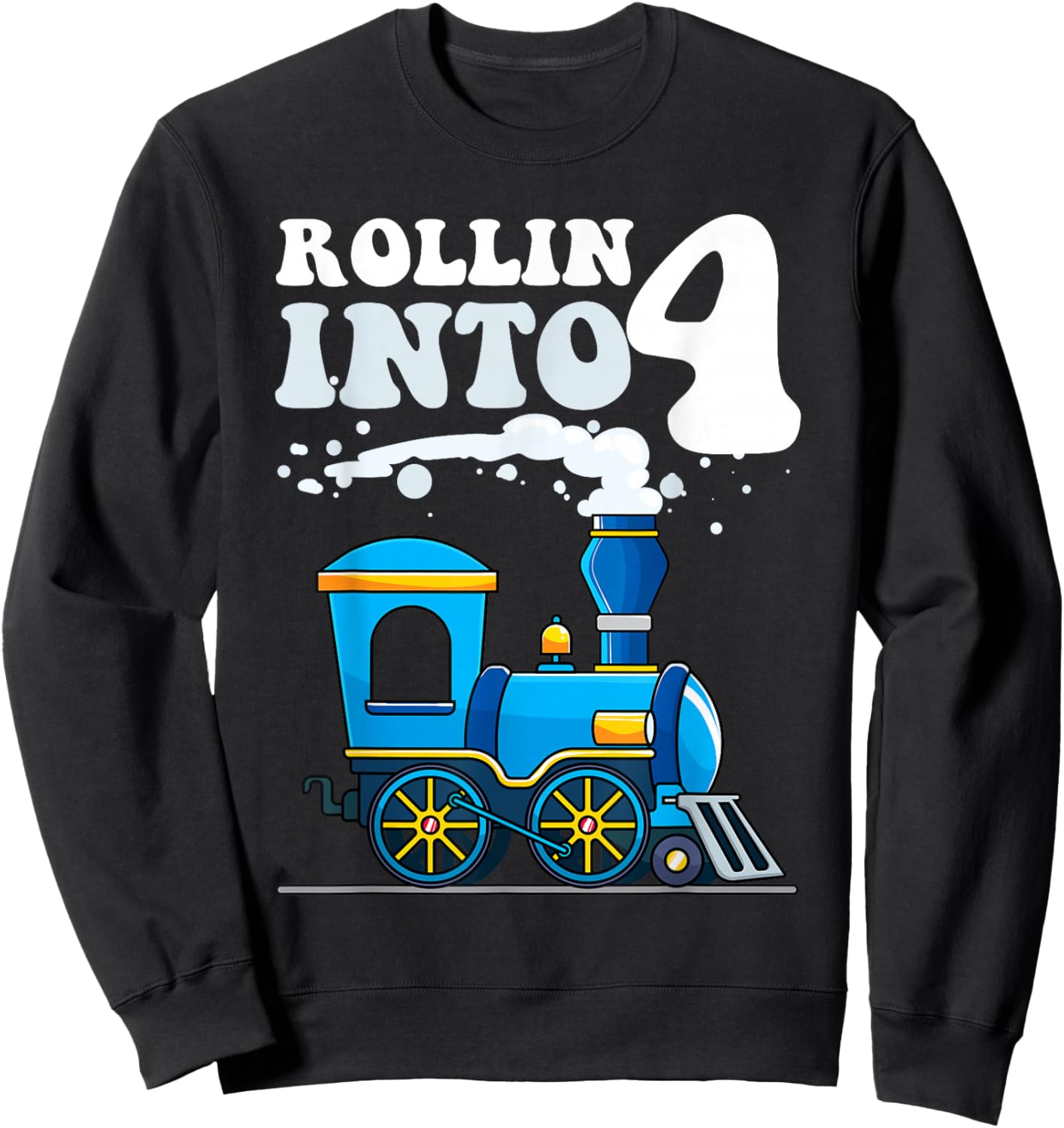 Rollin' Into 4 Train 4th Birthday Party Four Years Old Boys Sweatshirt - Sweatshirt | Black
