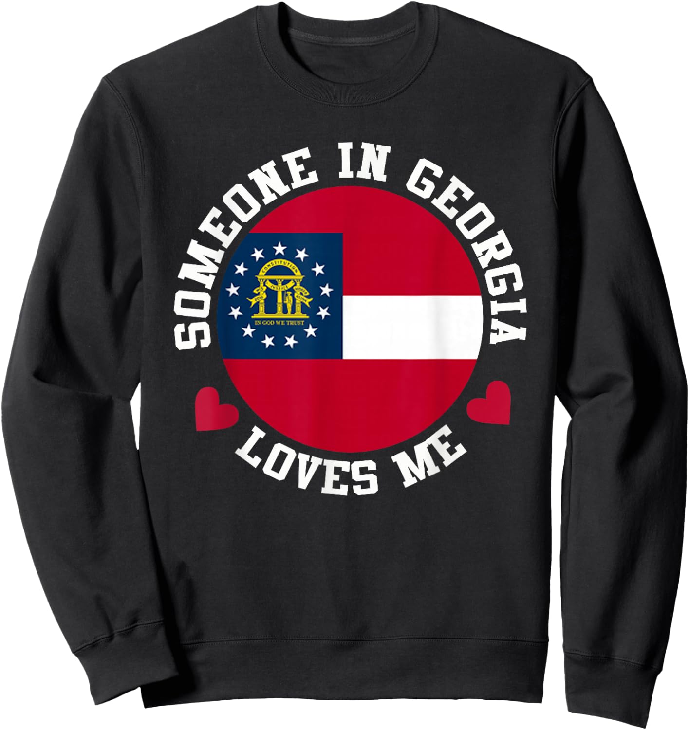 Someone In Georgia Loves Me Peach State Sweatshirt - Sweatshirt | Black