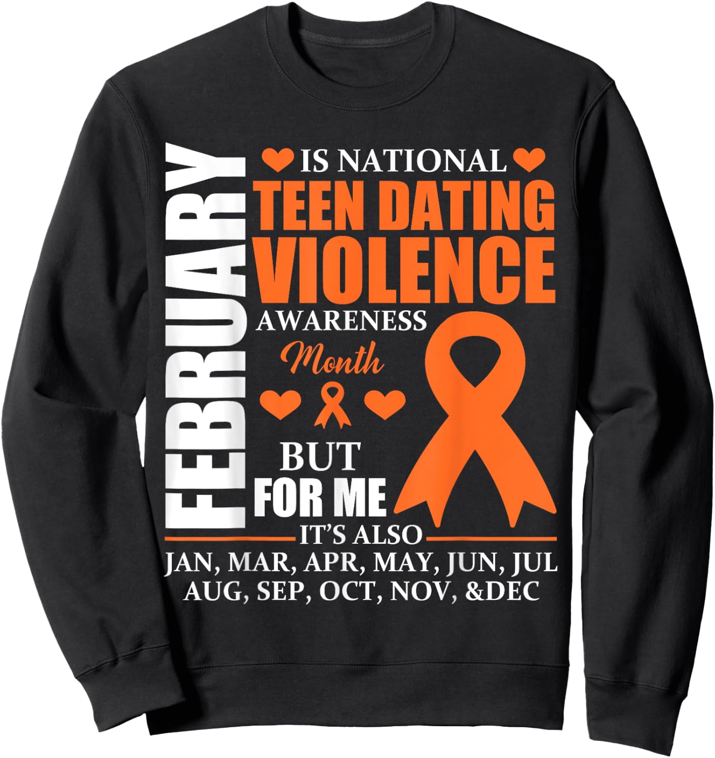 February Wear orange Ribbon Teen Dating Violence Awareness Sweatshirt - Sweatshirt | Black