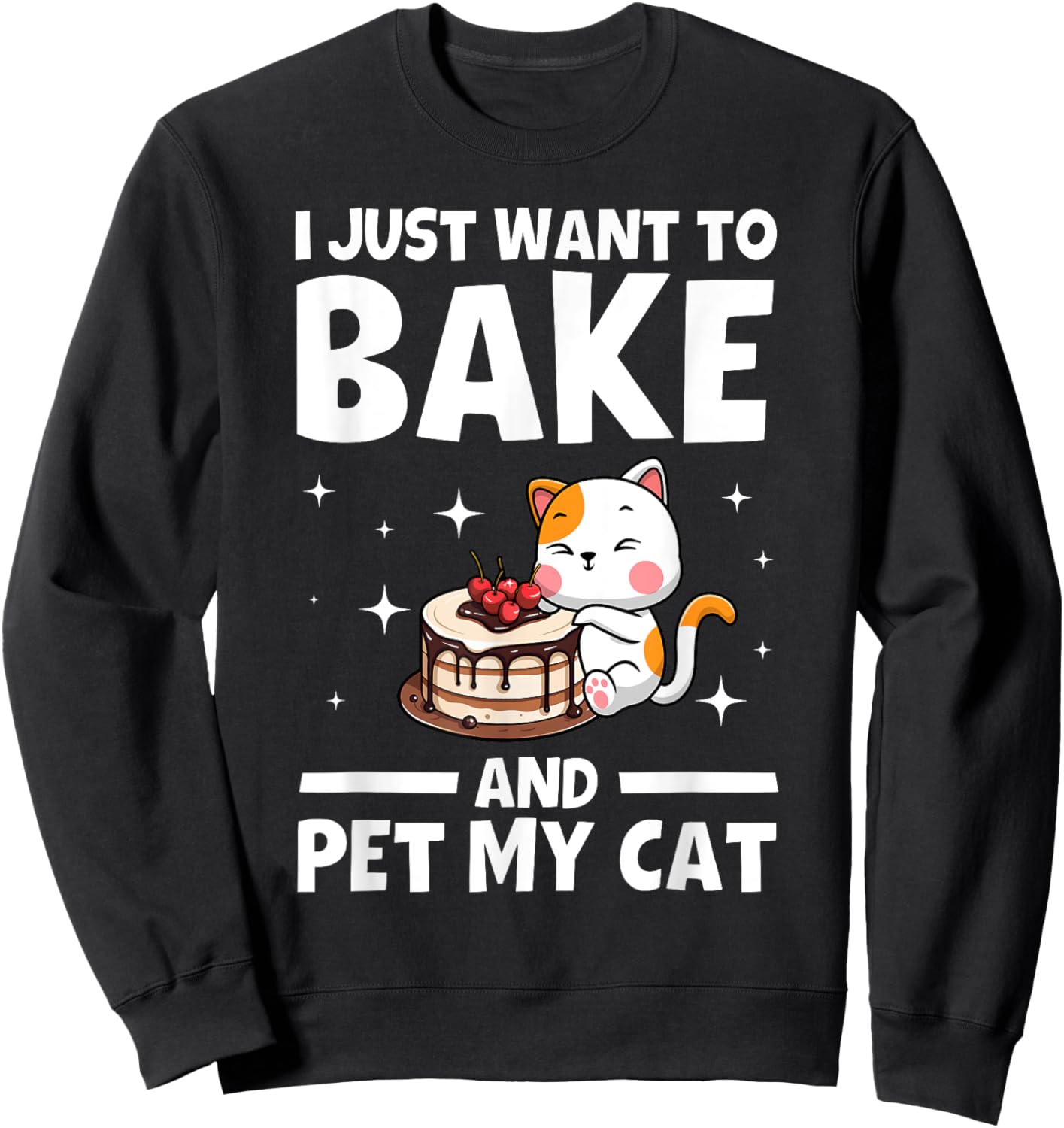 Funny Cat Baking Design Men Women Cake Baker Baking Lover Sweatshirt - Sweatshirt | Black