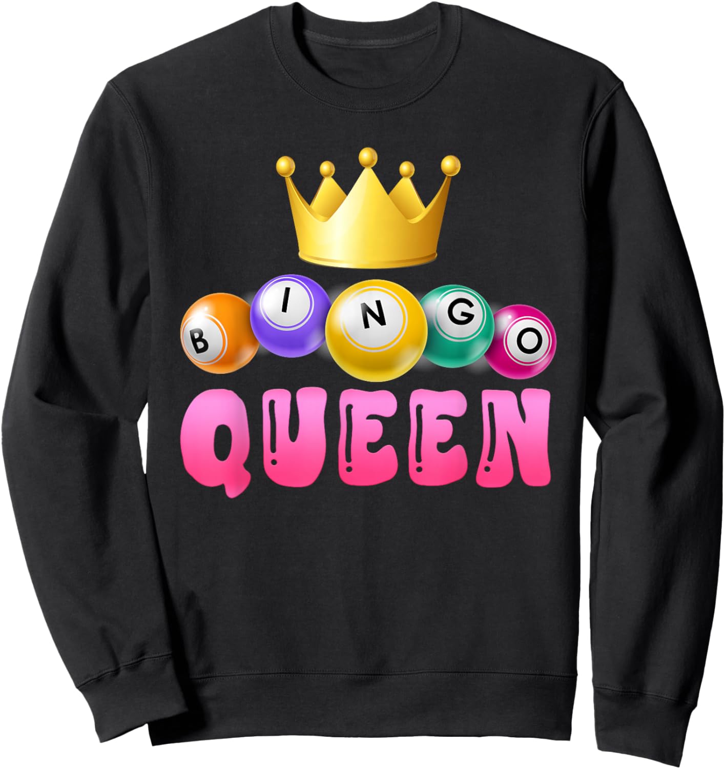 BINGO QUEEN Bingo Player Bingo Lover Bingo Sweatshirt - Sweatshirt | Black