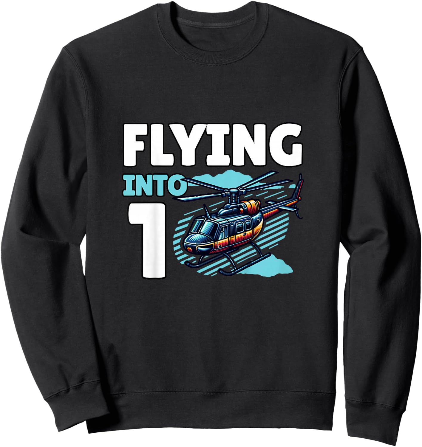 Kids Helicopter Flying Into 1 Year Old 1st Birthday Boy Sweatshirt - Sweatshirt | Black