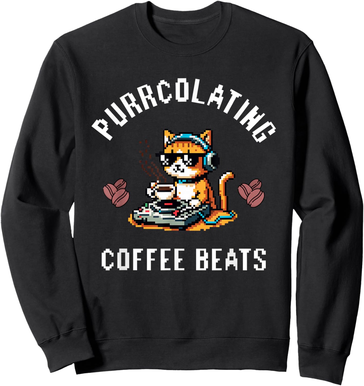 Groovy Cat Beats Coffee DJ Vibes Perfect Gifts Music Lovers Women Kids Sweatshirt - Sweatshirt | Black